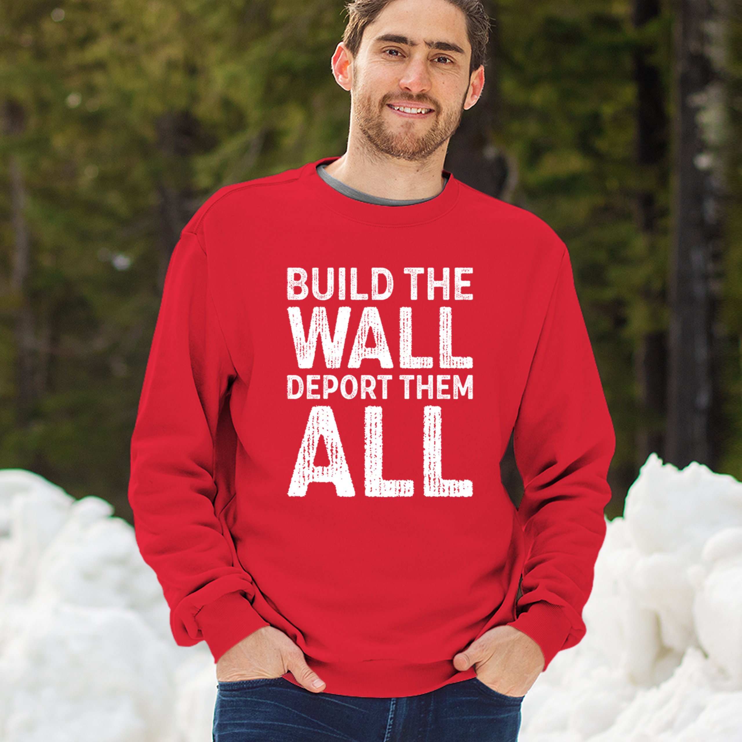 Build the Wall Deport Them All Trump 2024 Sweatshirt Immigration MAGA Crewneck