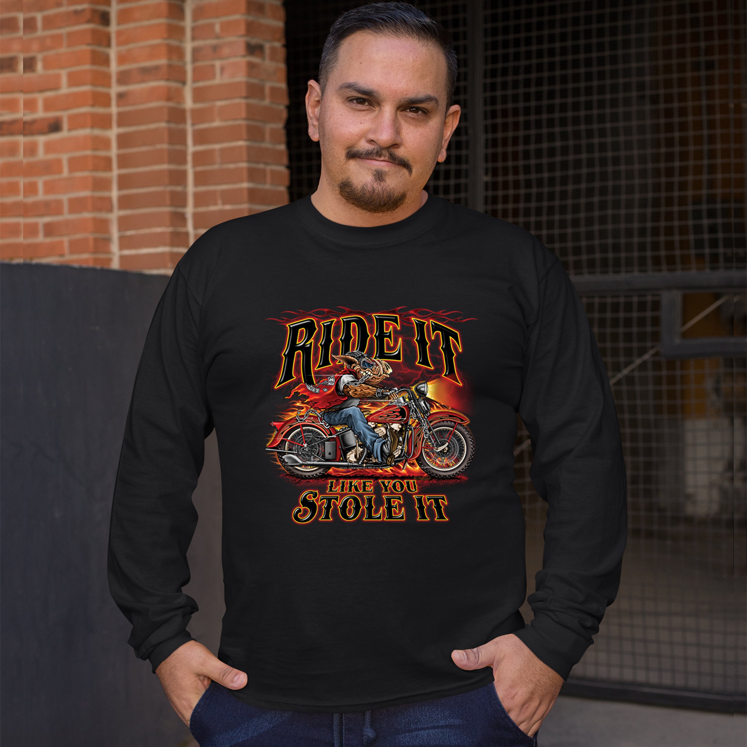 Ride It Like You Stole It Long Sleeve T-shirt Biker Born to Be Wild Motorcycle Ride It Like You Stole It Long Sleeve T-shirt Biker Born to Be Wild Motorcycle