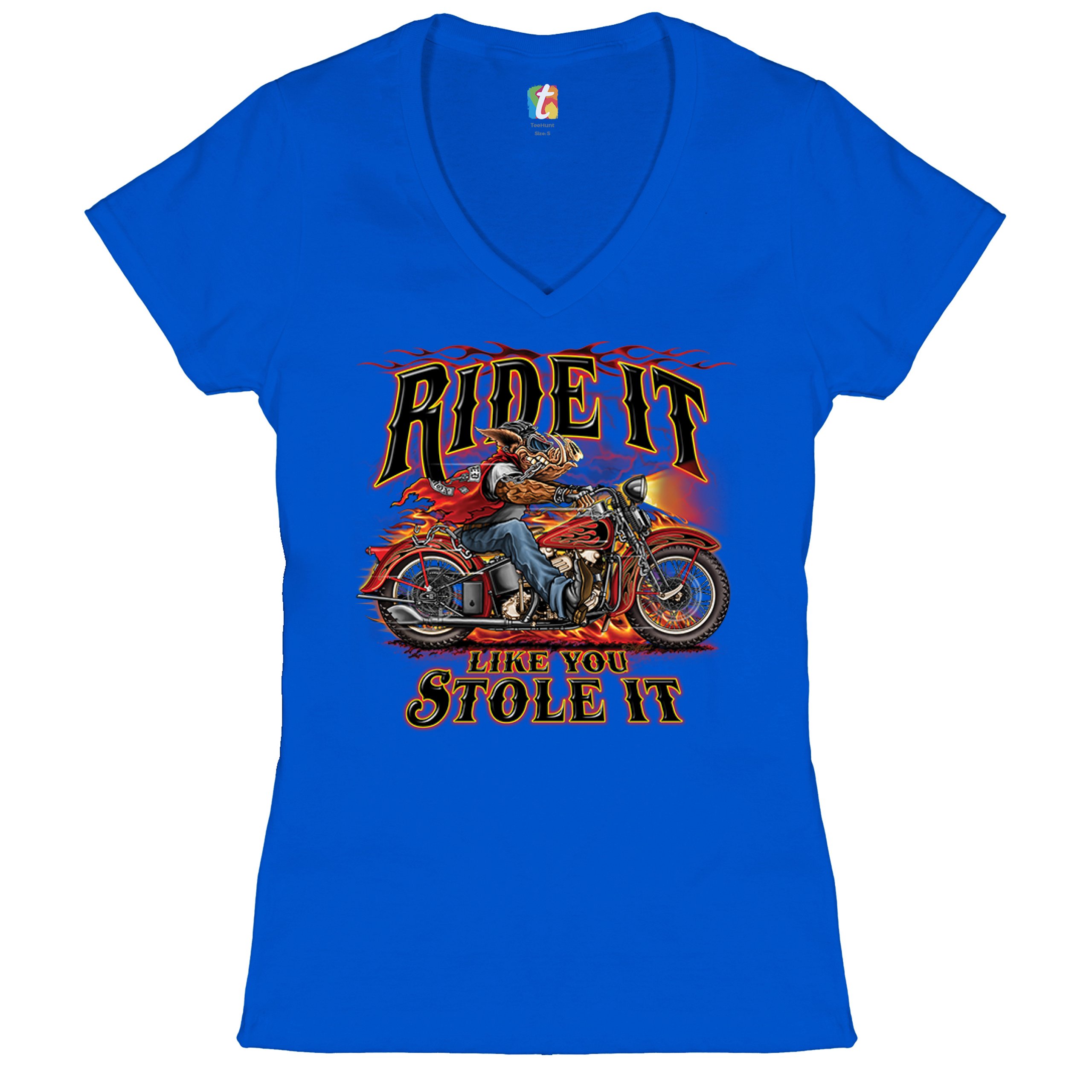 Ride It Like You Stole It Women's V-Neck T-shirt Biker Born to Be Wild Tee - Picture 30 of 41