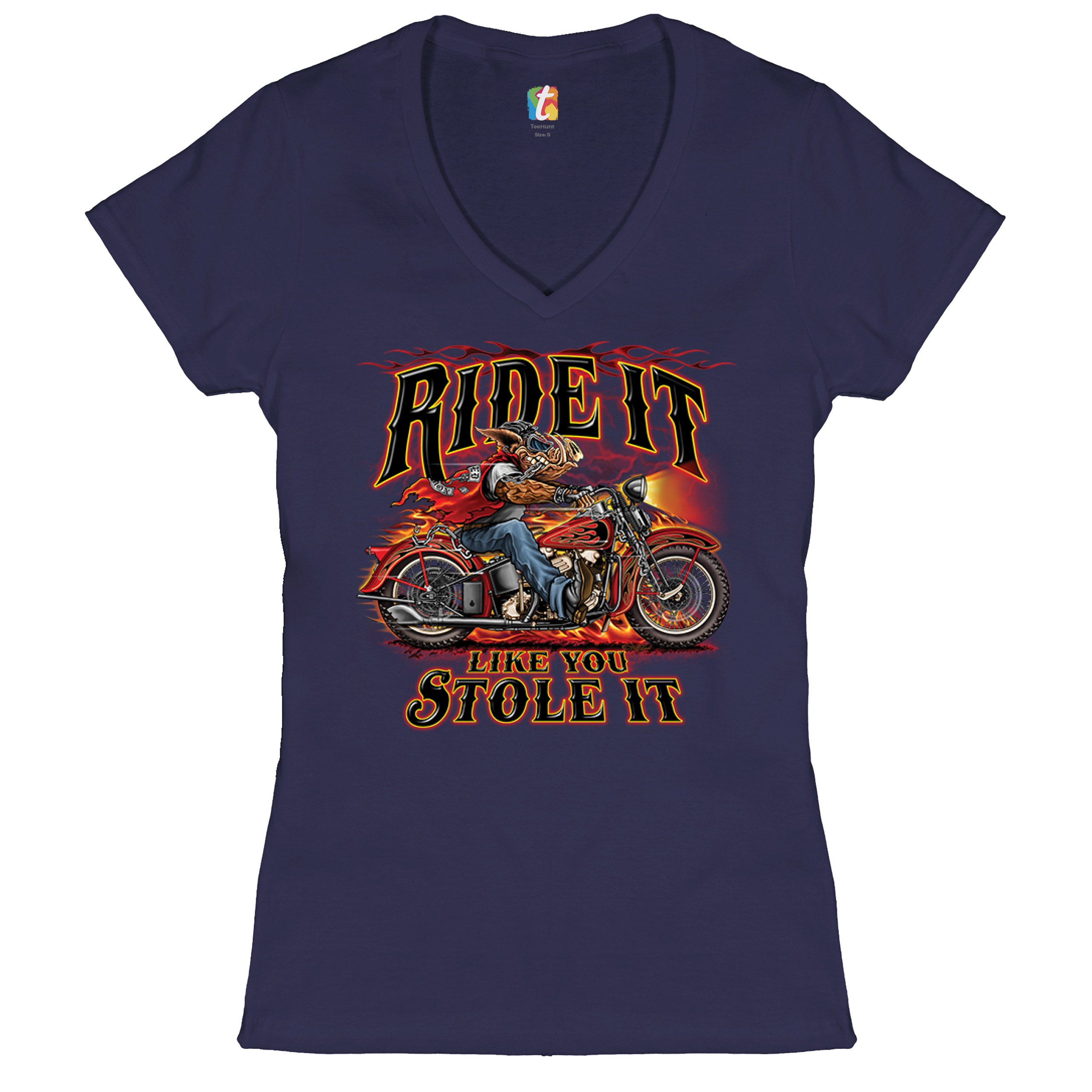 Ride It Like You Stole It Women's V-Neck T-shirt Biker Born to Be Wild Tee - Picture 22 of 41