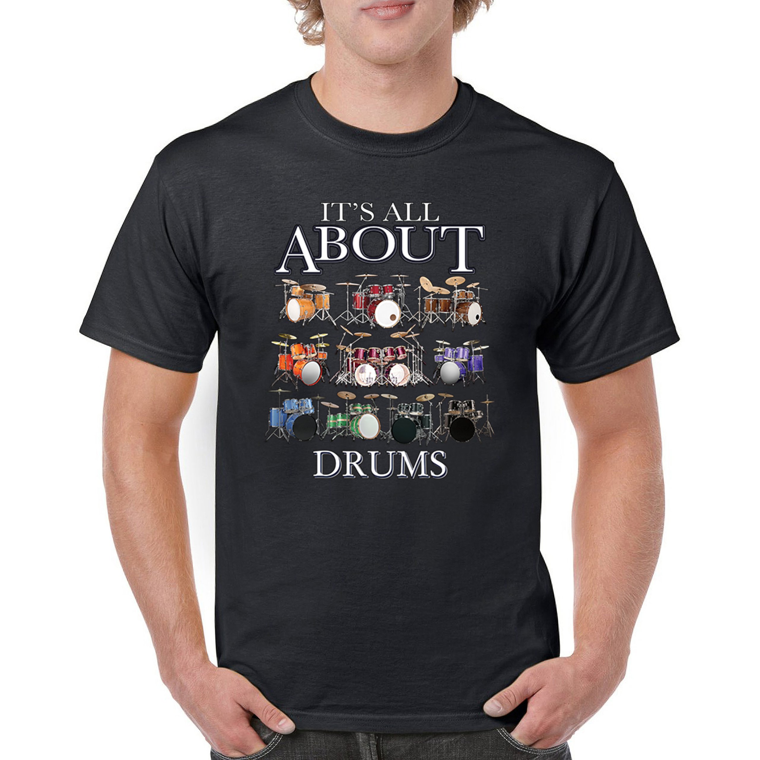 All About Drums T-shirt Colorful Funny Drummer Music Festival Party Men’s Tee