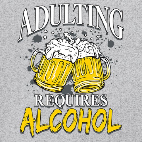 Adulting Requires Alcohol T-shirt Funny Craft Beer Mug Drink Humor Men's Tee - Picture 11 of 113