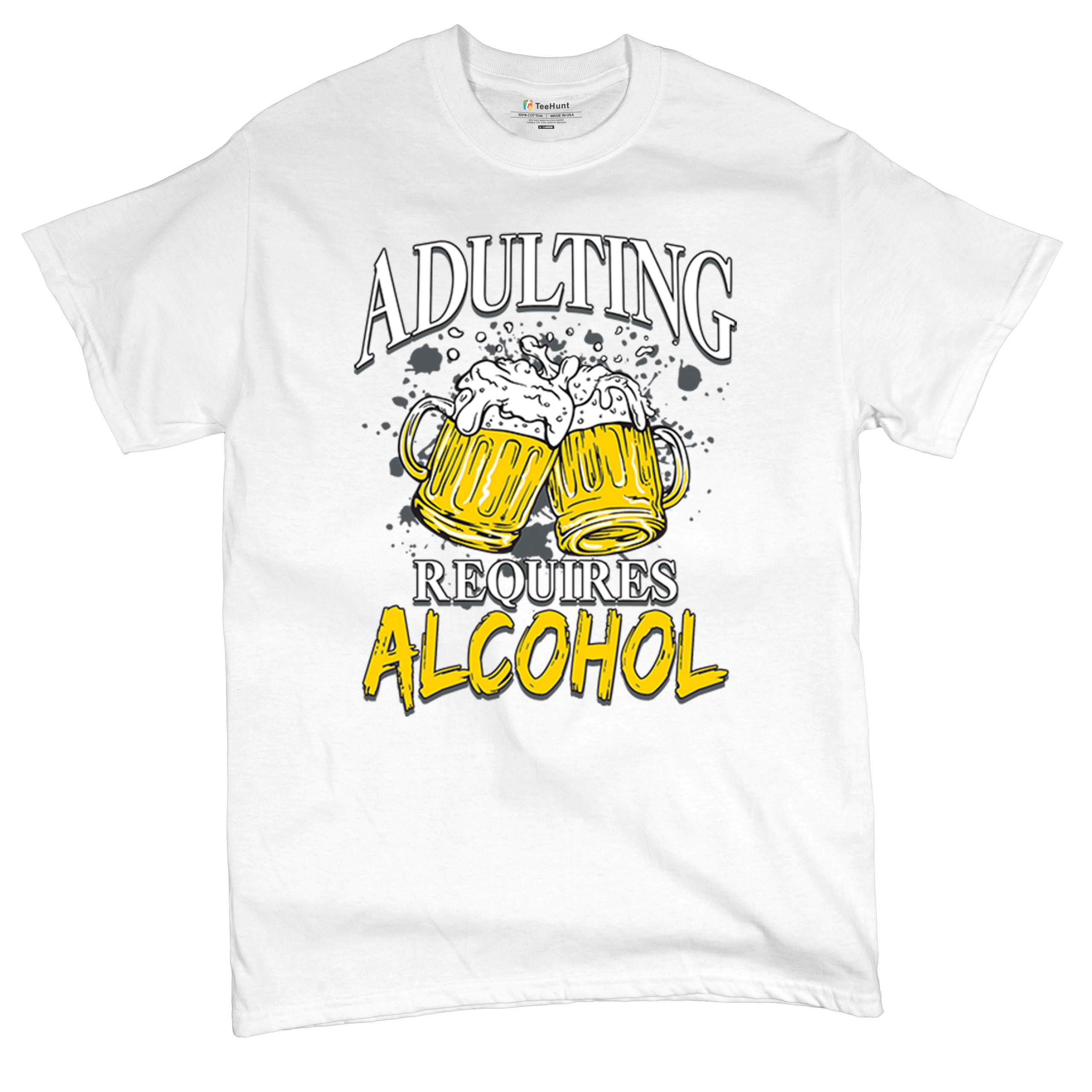 Adulting Requires Alcohol T-shirt Funny Craft Beer Mug Drink Humor Men's Tee - Picture 48 of 113