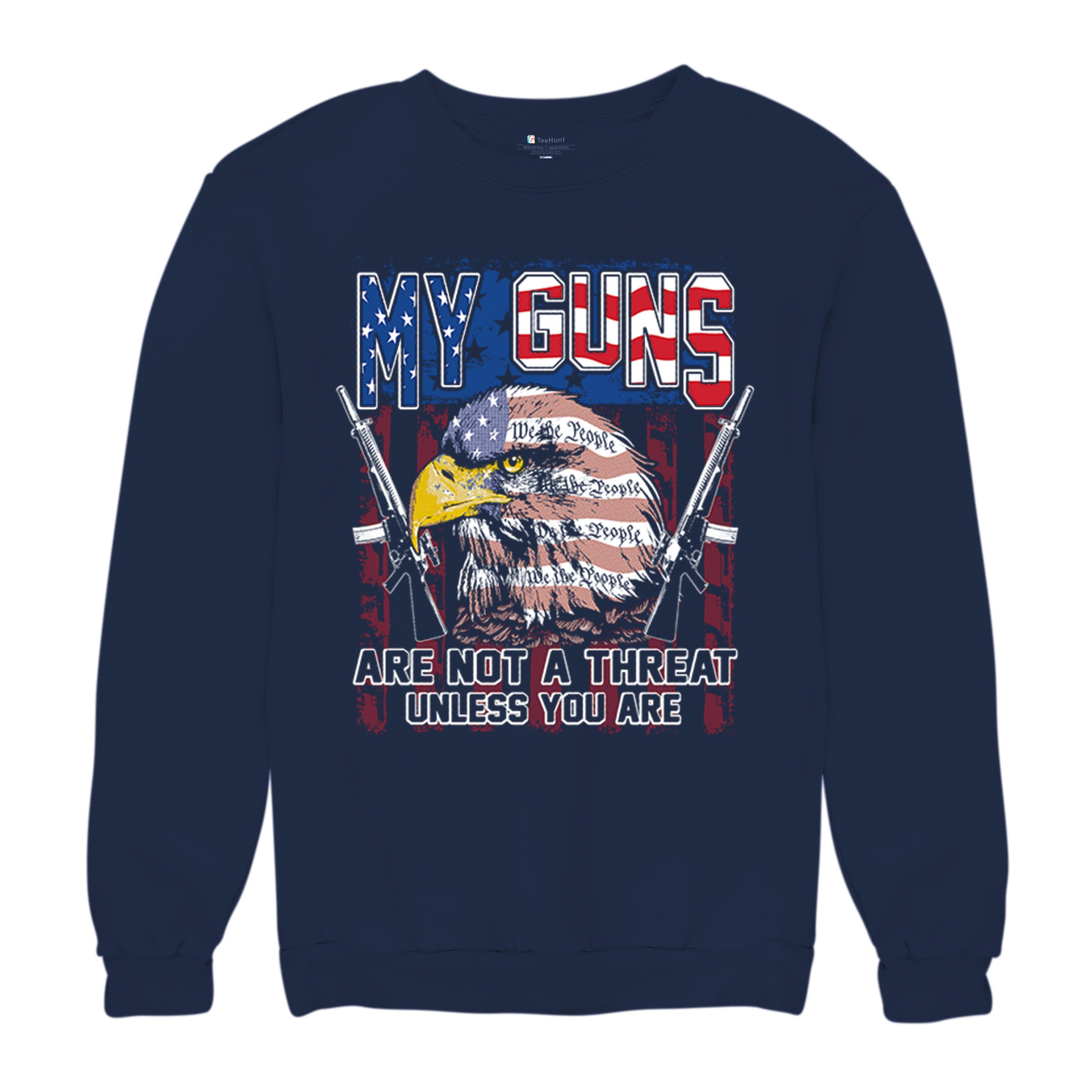 My Guns Are Not Threat Sweatshirt 2nd Amendment Patriotic Gun Rights Crewneck - Picture 13 of 15