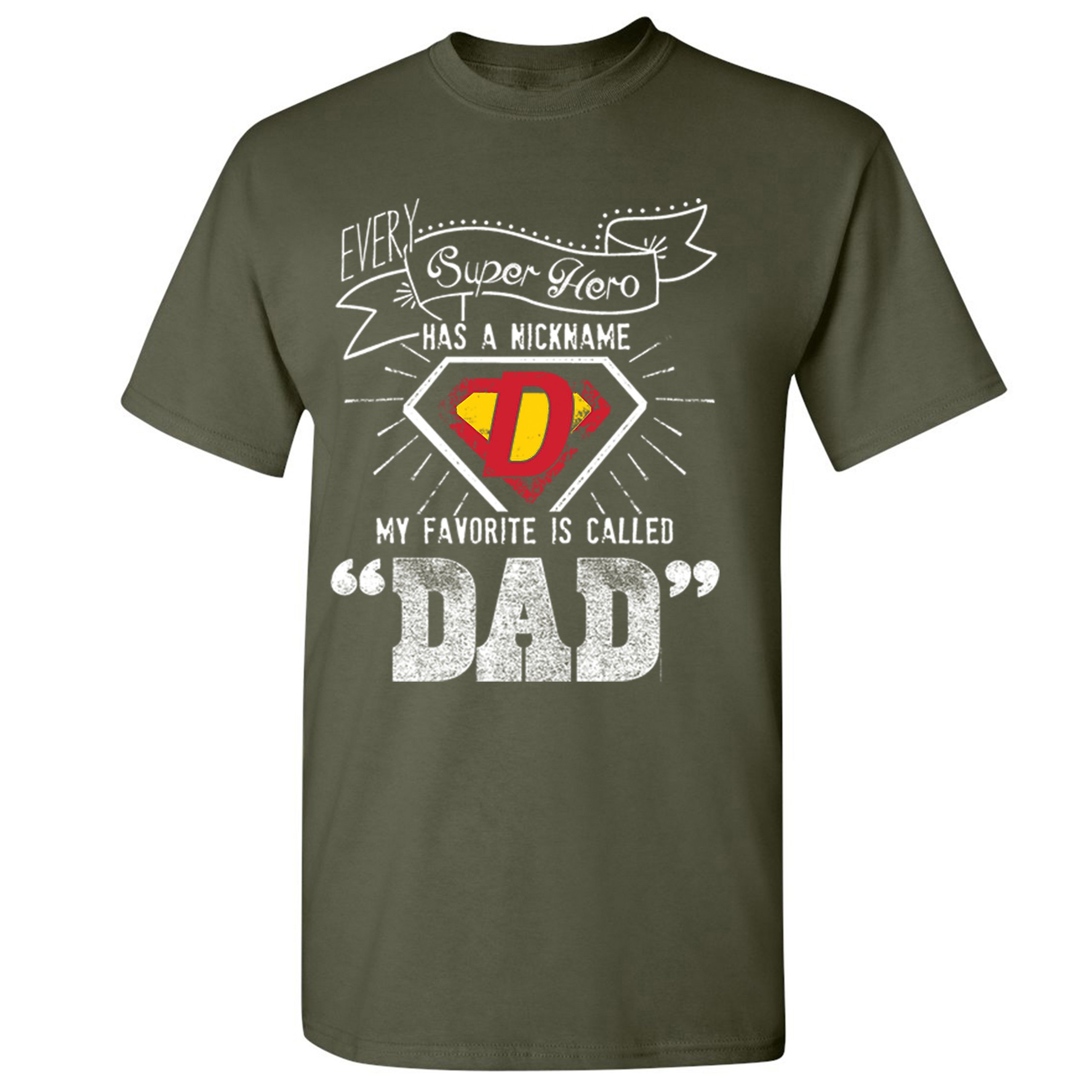 Every Super Hero Has a Nickname T-shirt Best Dad Ever Father's Day Men's Tee - Picture 43 of 53