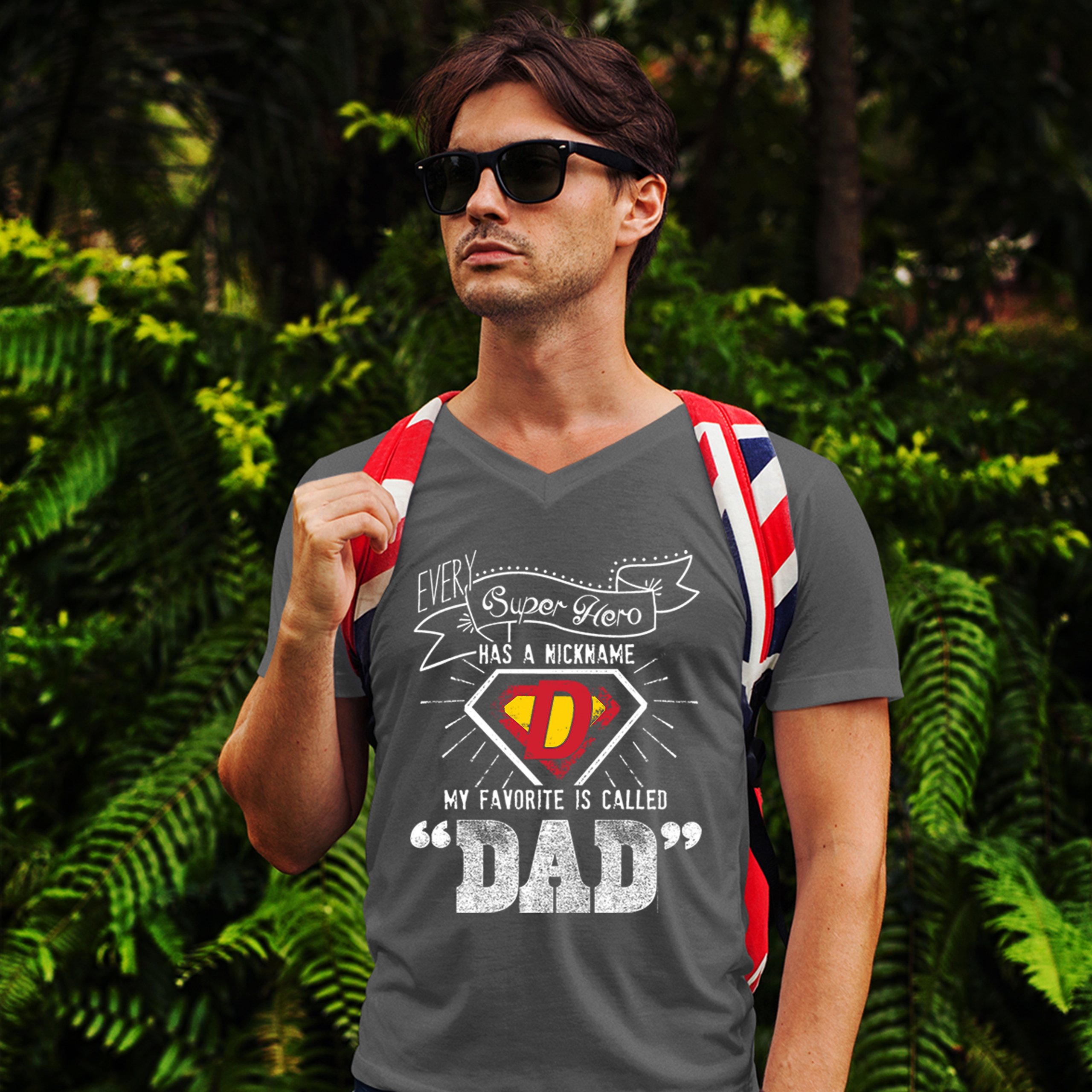 Every Super Hero Has a Nickname V-Neck T-shirt Best Dad Ever Father's Day Tee - Picture 9 of 9