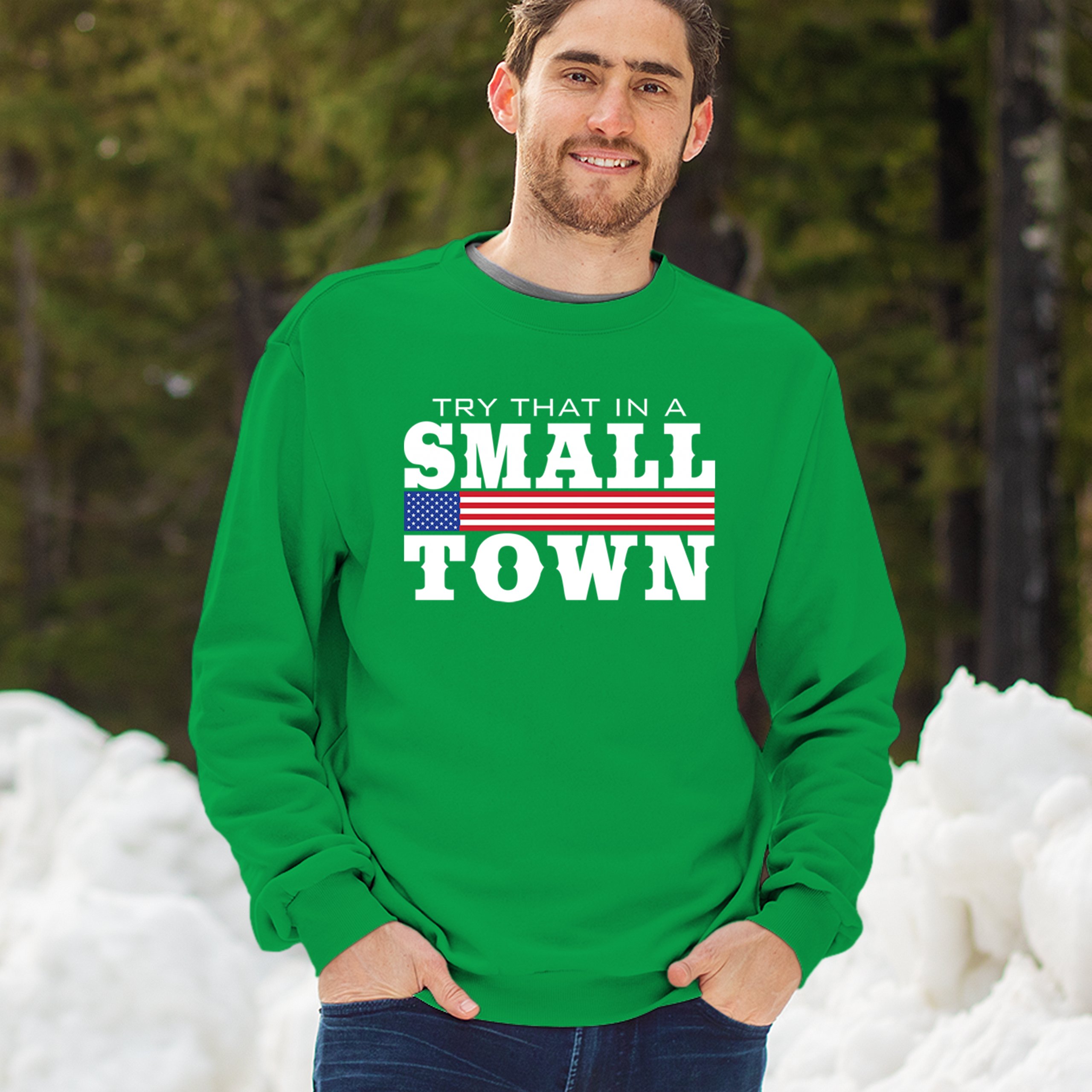 Try That In A Small Town Sweatshirt Patriotic Country Song Republican Crewneck - Picture 26 of 29