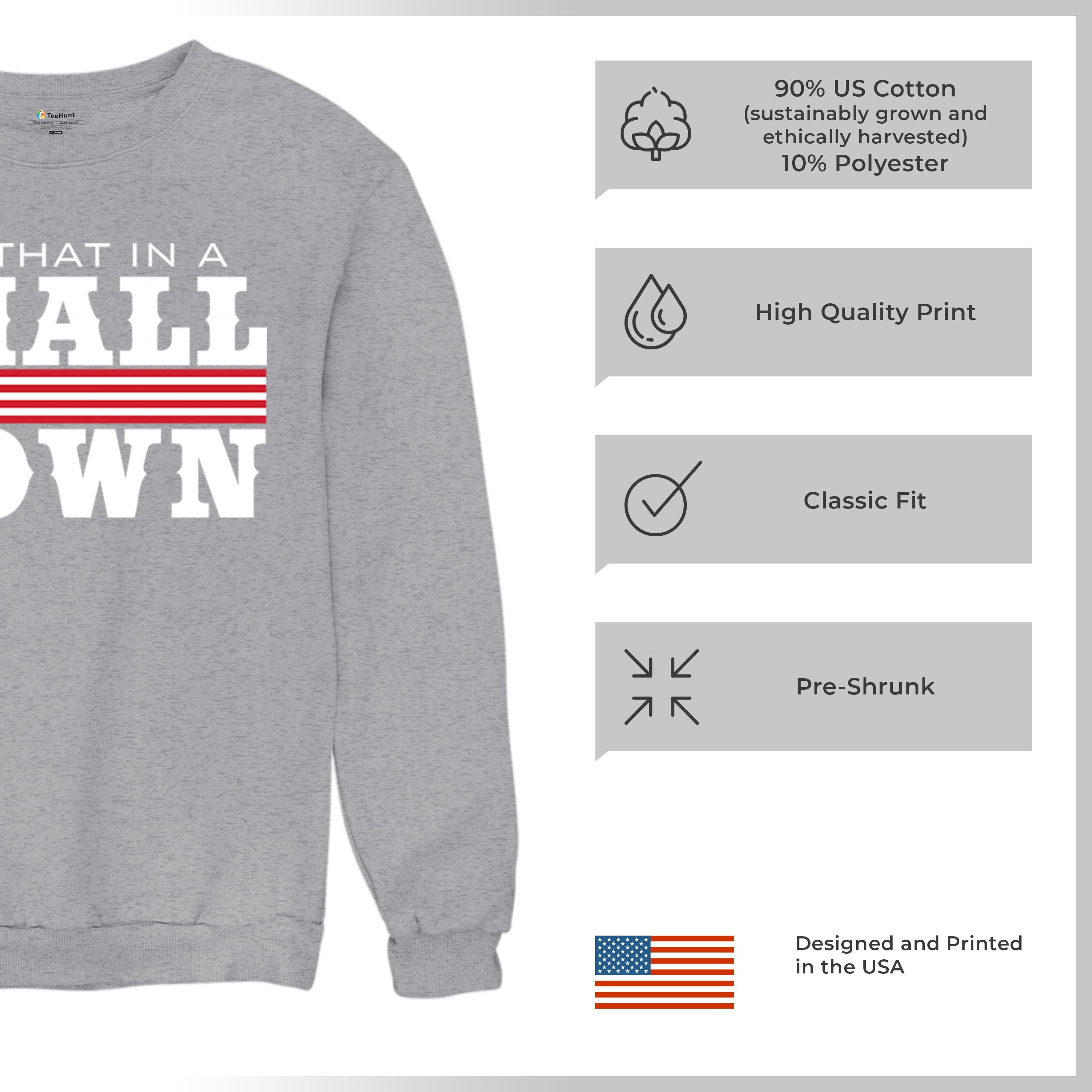 Try That In A Small Town Sweatshirt Patriotic Country Song Republican Crewneck - Picture 14 of 29
