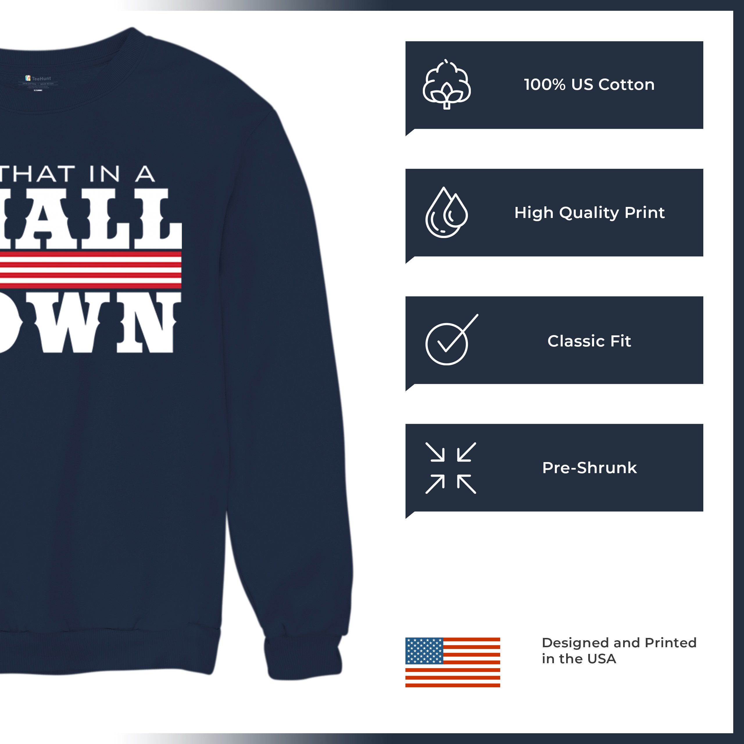 Try That In A Small Town Sweatshirt Patriotic Country Song Republican Crewneck - Picture 21 of 29