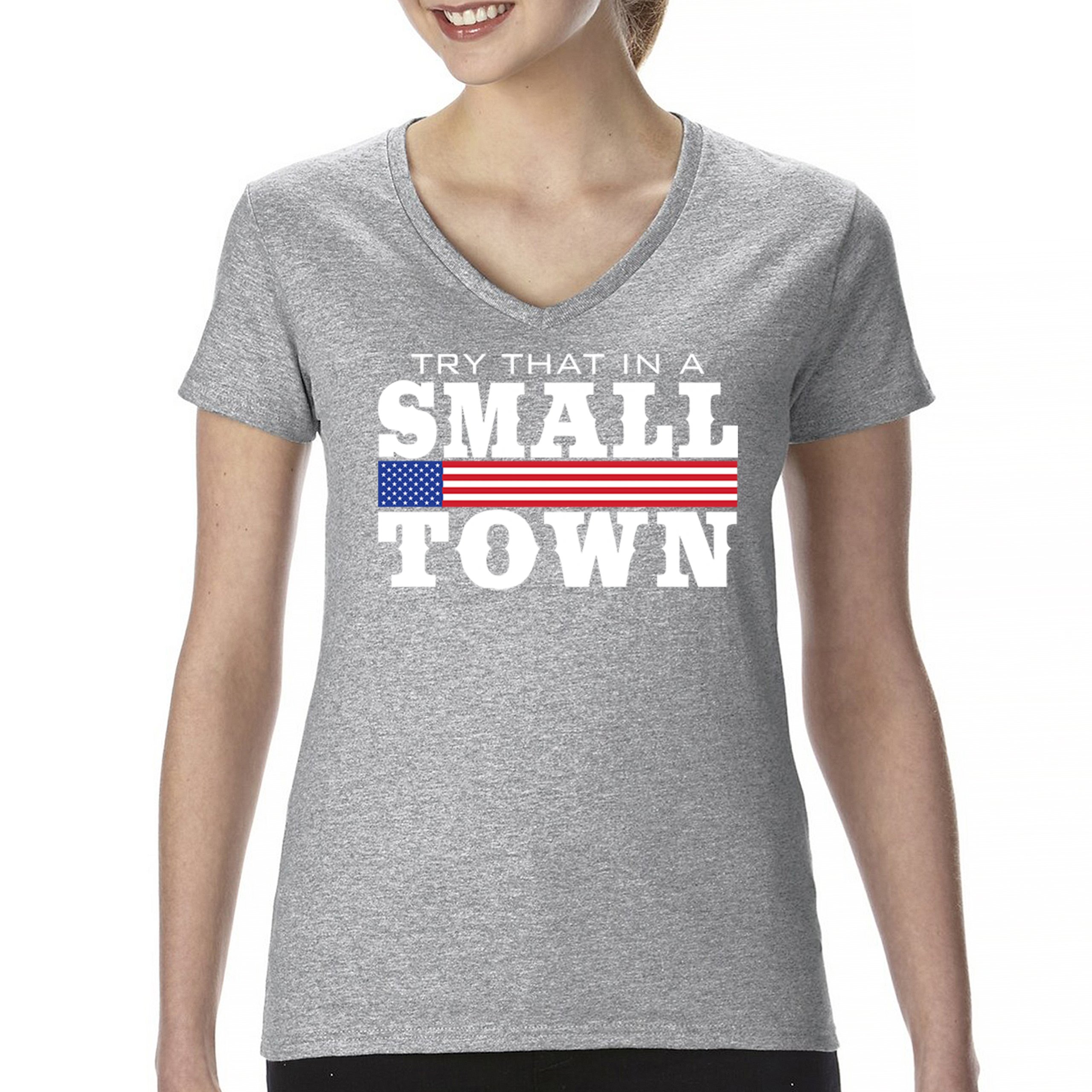 Try That In A Small Town Women's V-Neck T-shirt Patriotic Country Music Tee - Picture 9 of 50