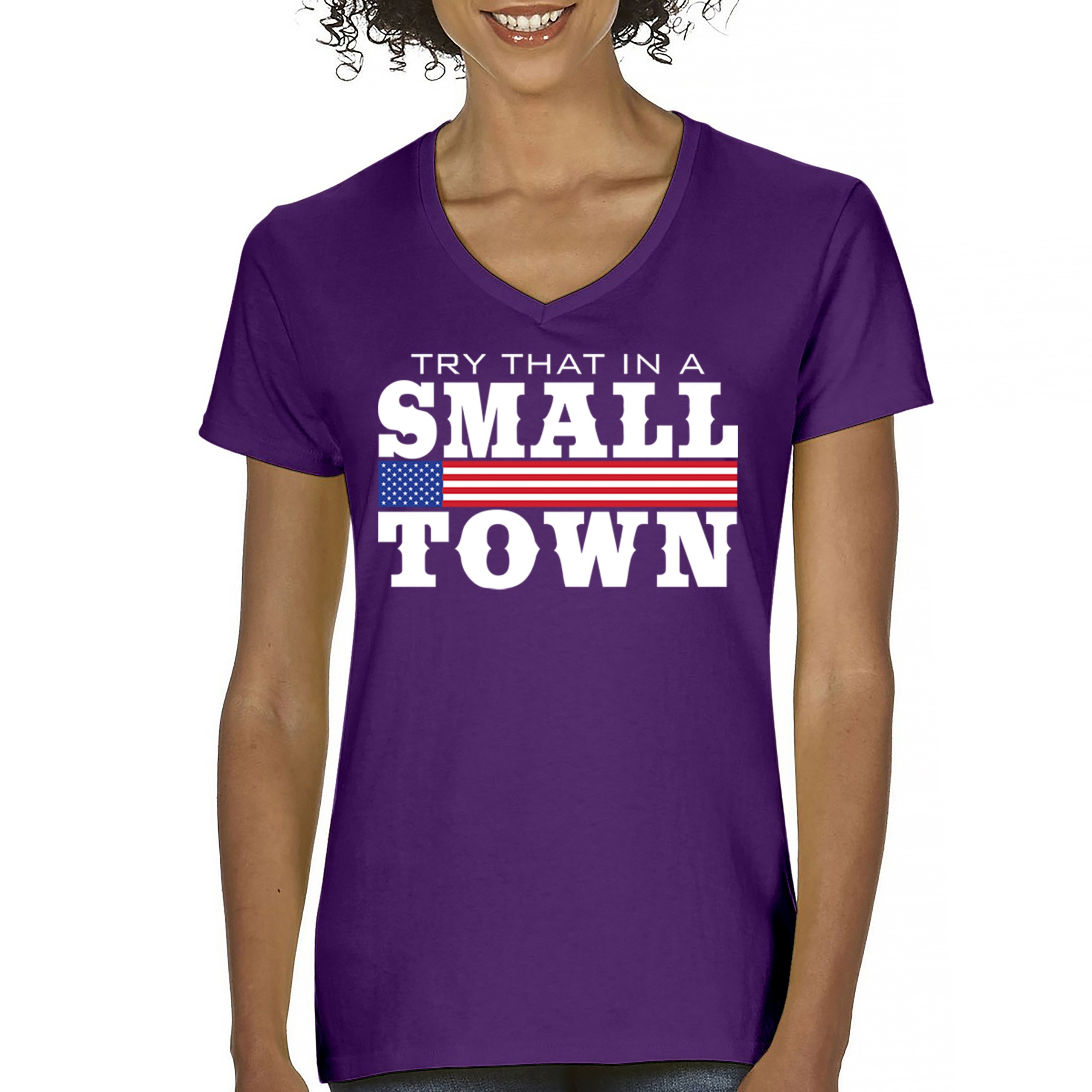 Try That In A Small Town Women's V-Neck T-shirt Patriotic Country Music Tee - Picture 16 of 50