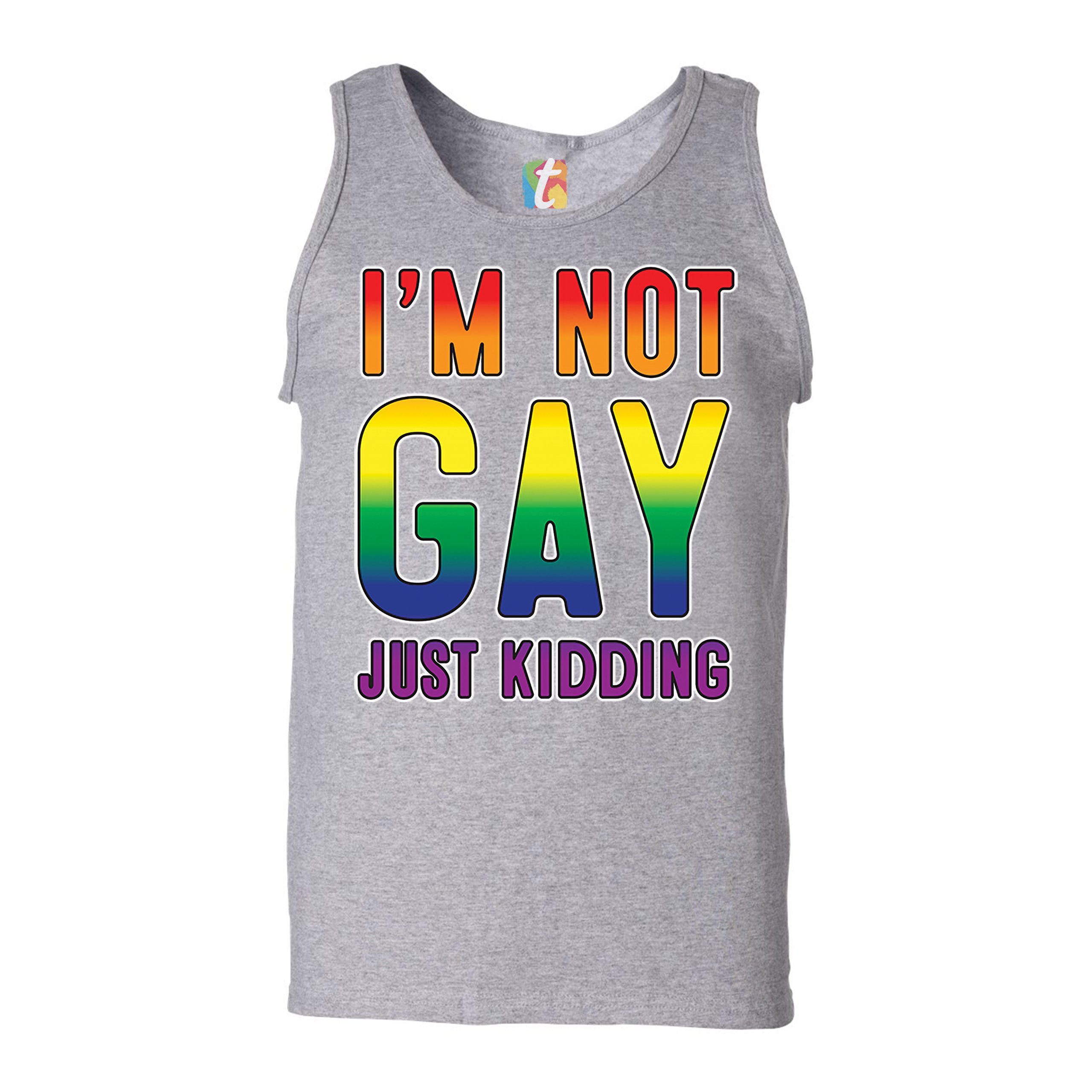 I'm Not Gay Just Kidding Tank Top Love Is Love Gay Rainbow Funny Men's Top - Picture 7 of 21