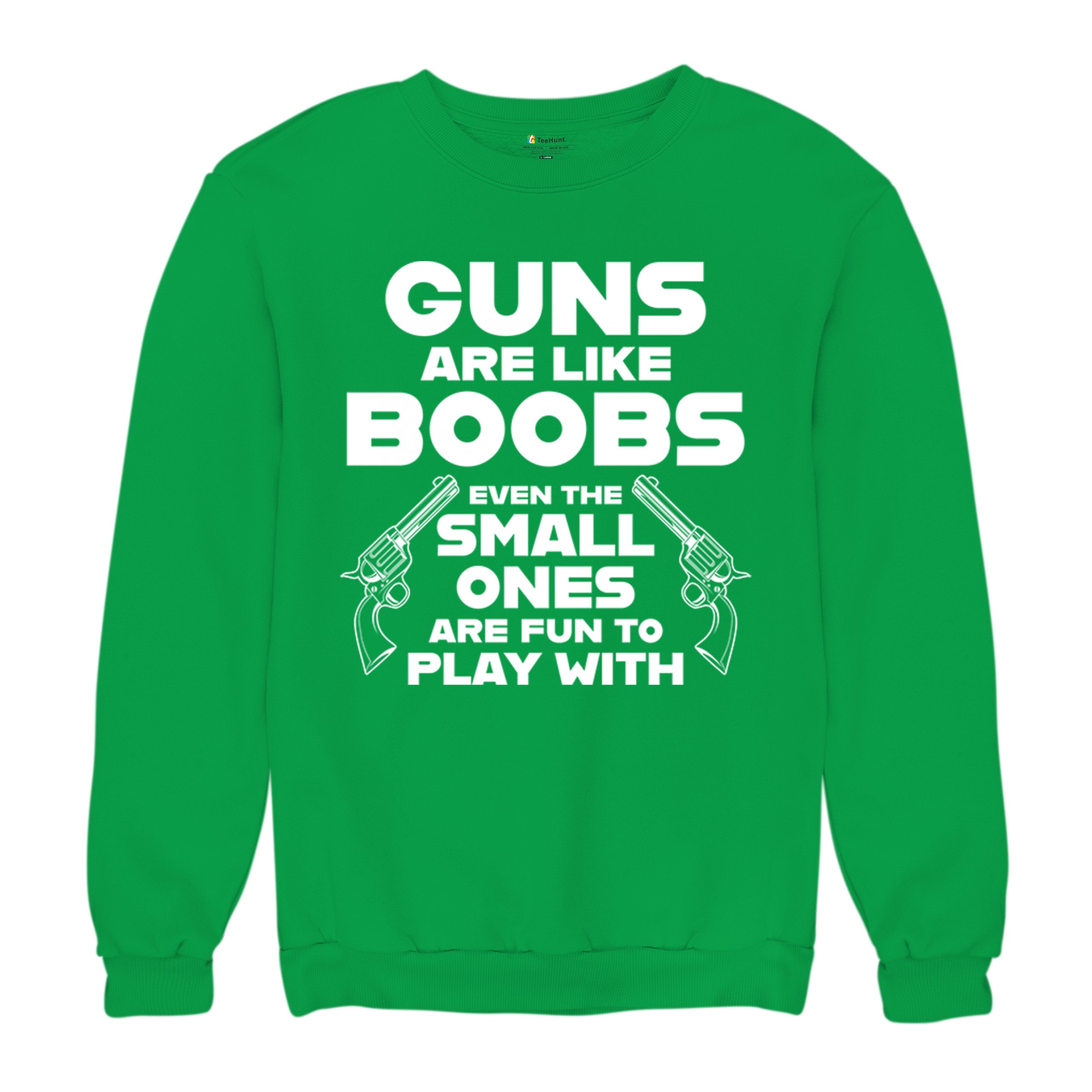 Guns Are Like Boobs Sweatshirt Funny 2nd Amendment 2A Dont Tread on Me Crewneck - Picture 27 of 36