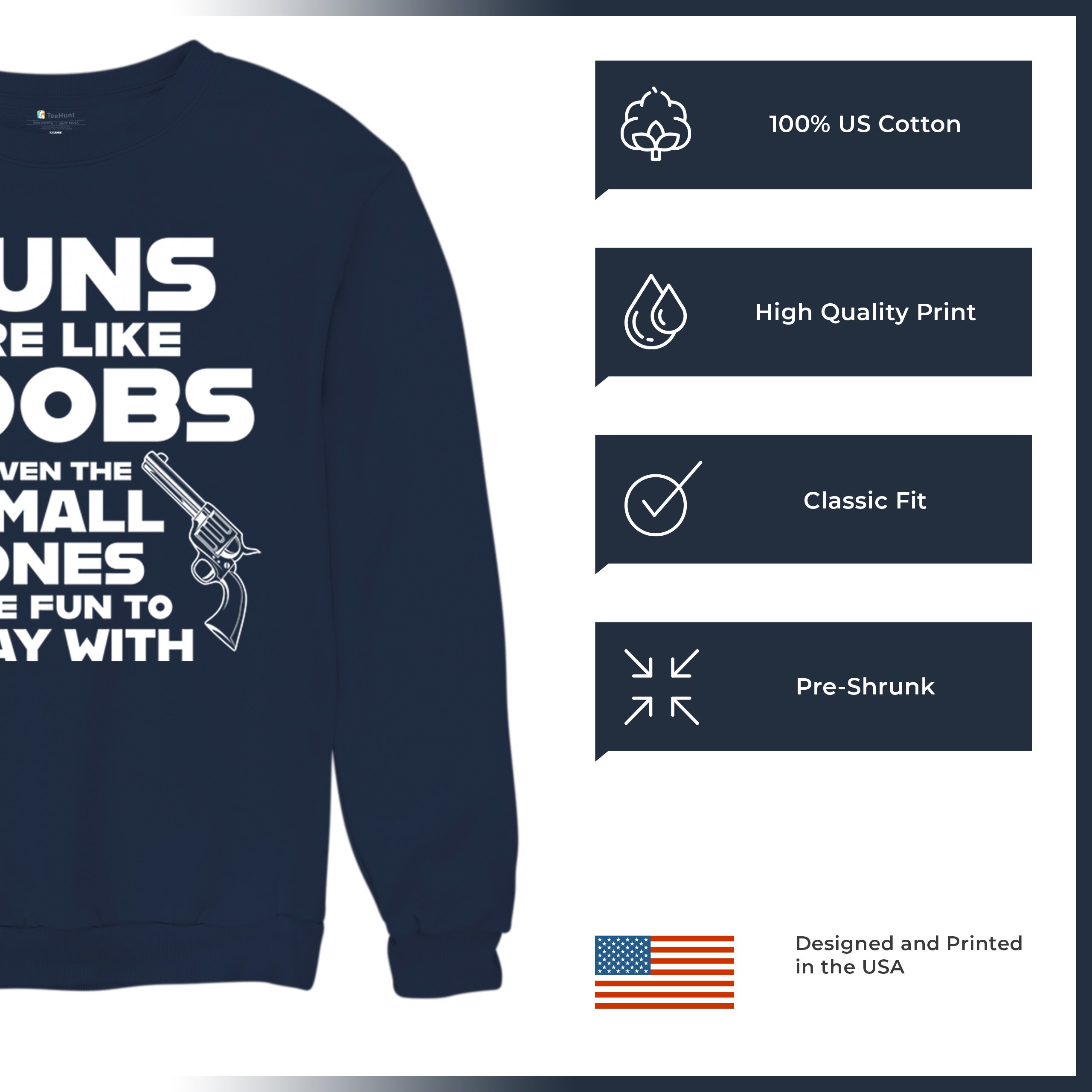 Guns Are Like Boobs Sweatshirt Funny 2nd Amendment 2A Dont Tread on Me Crewneck - Picture 21 of 36