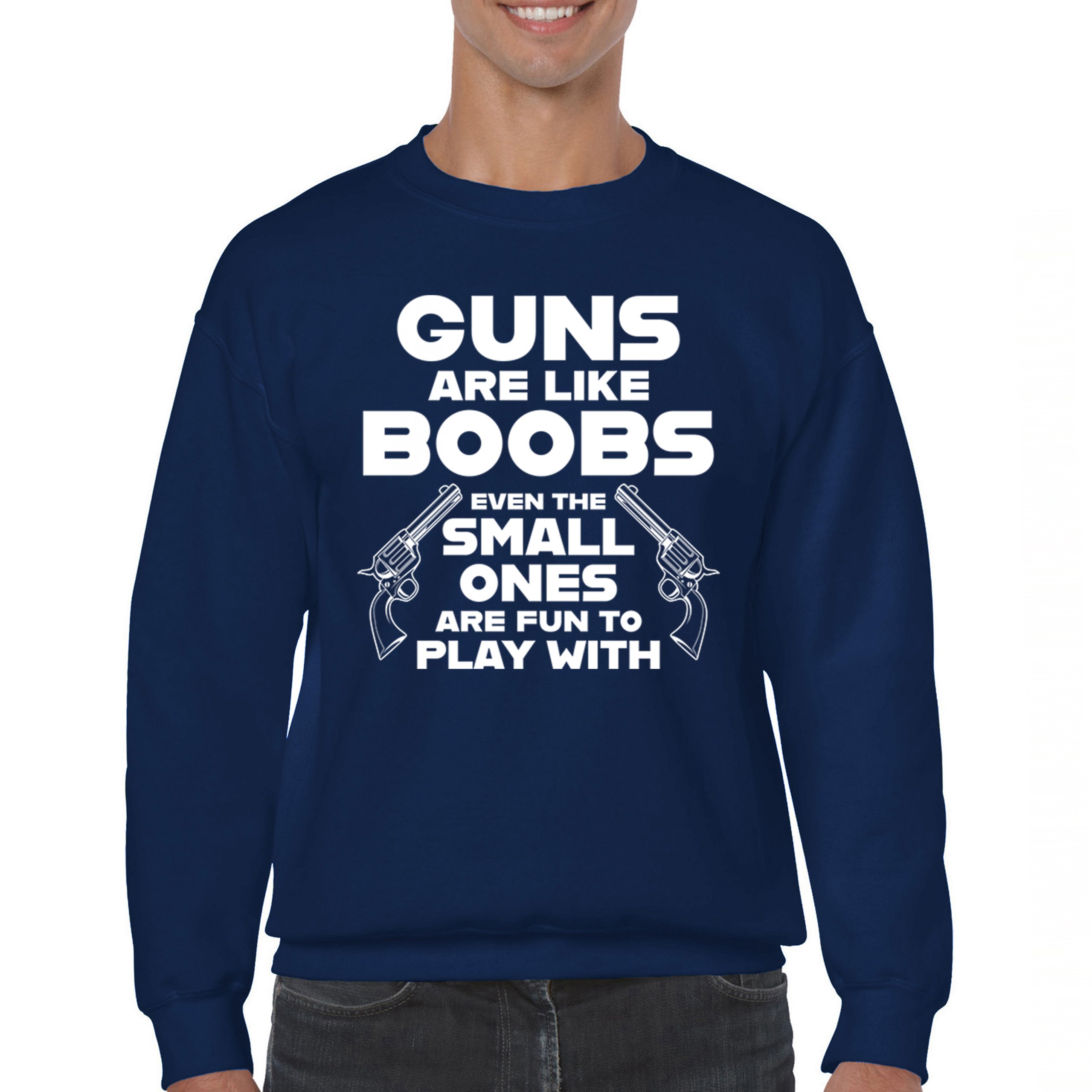 Guns Are Like Boobs Sweatshirt Funny 2nd Amendment 2A Dont Tread on Me Crewneck - Picture 16 of 36
