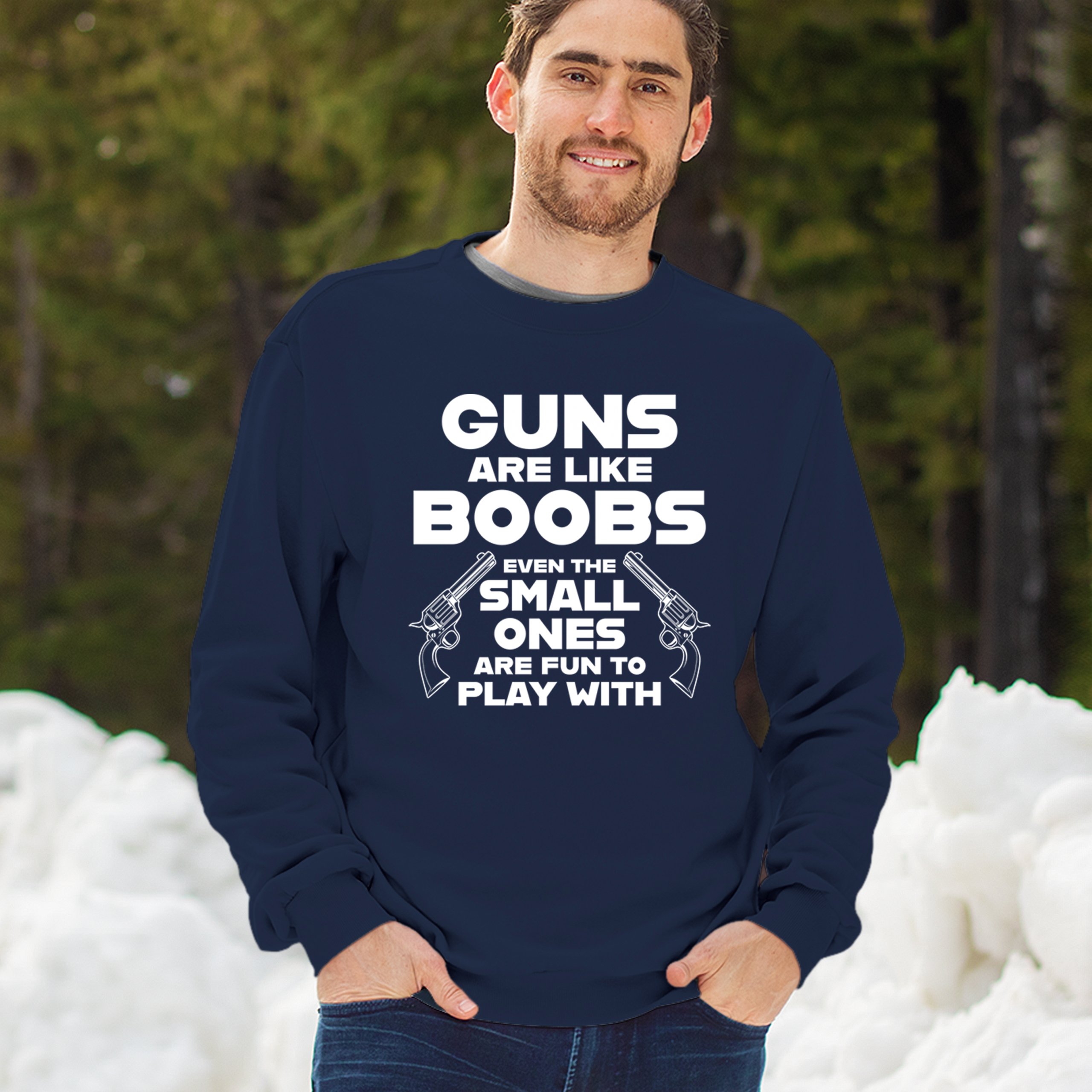 Guns Are Like Boobs Sweatshirt Funny 2nd Amendment 2A Dont Tread on Me Crewneck - Picture 19 of 36