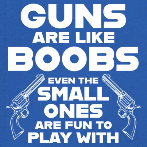Guns Are Like Boobs Sweatshirt Funny 2nd Amendment 2A Dont Tread on Me Hoodie - Picture 25 of 36