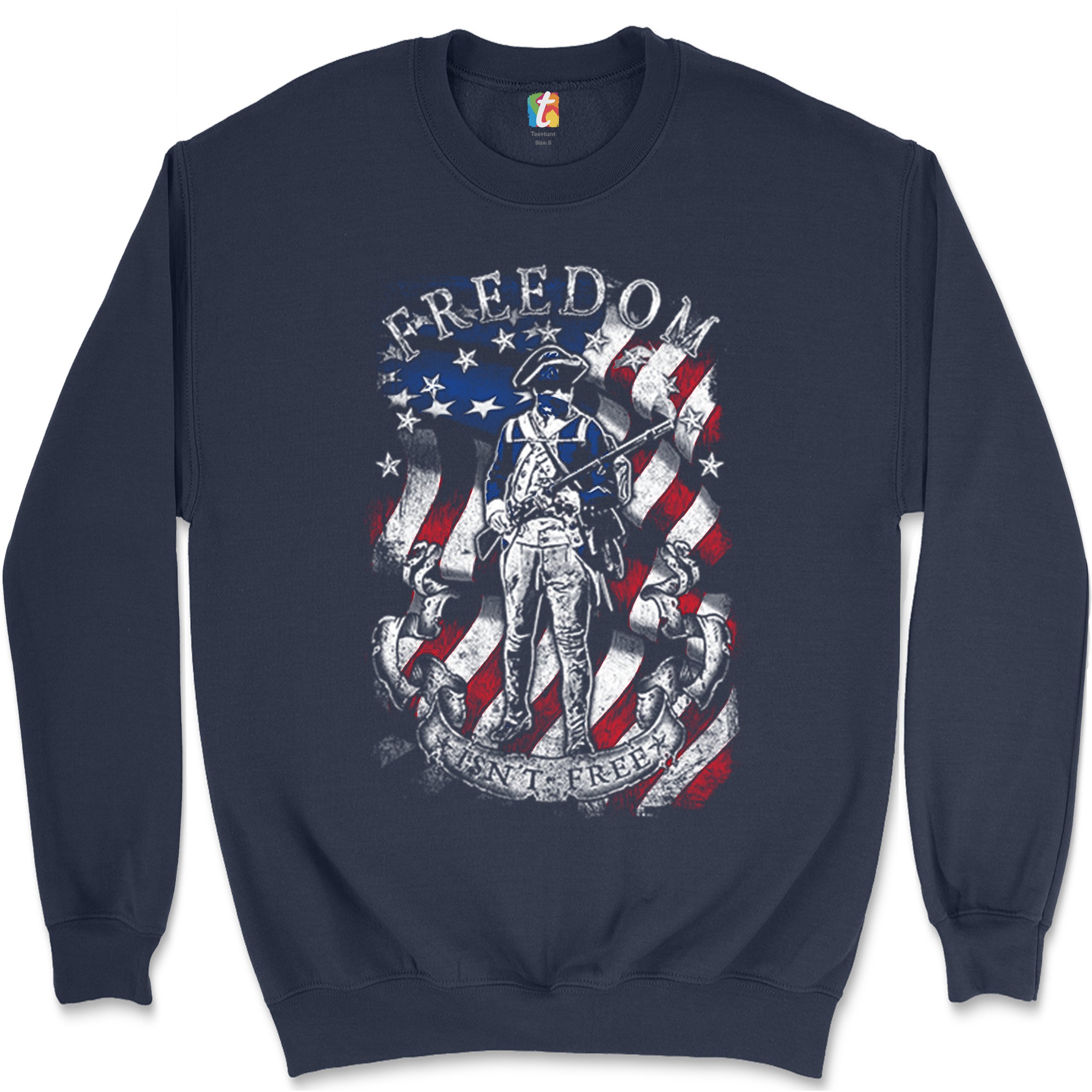Freedom Isn't Free Sweatshirt Independence Liberty American Flag Crewneck - Picture 7 of 11