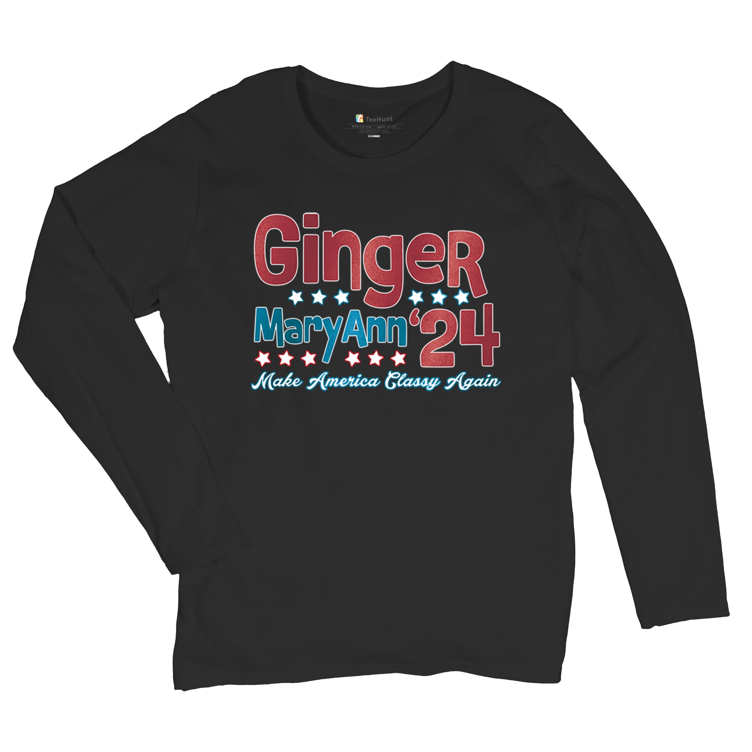 Ginger MaryAnn 24 Make America Classy Again Women's Long Sleeve T-shirt Classic - Picture 6 of 50