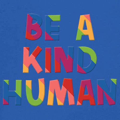 Be a Kind Human Puff Print T-Shirt Positive Message Diversity Peace Women's Tee - Picture 32 of 50