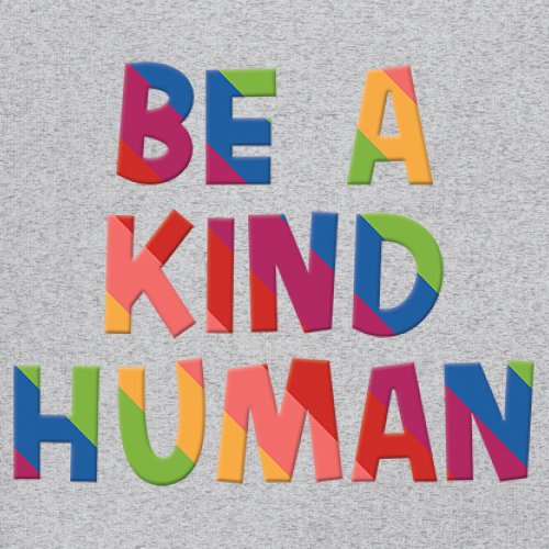 Be a Kind Human Puff Print T-Shirt Positive Message Diversity Peace Women's Tee - Picture 11 of 50
