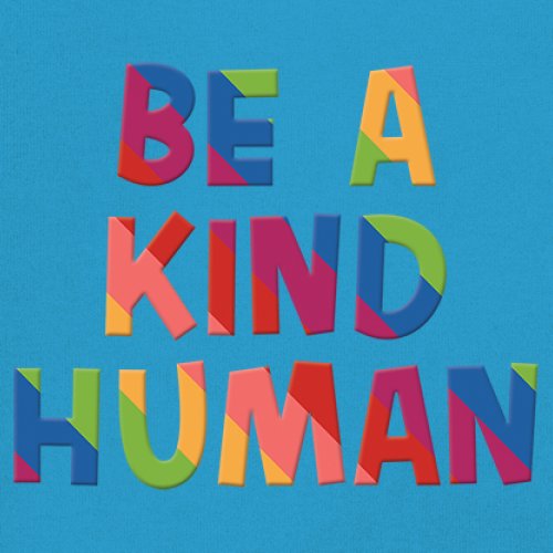 Be a Kind Human Puff Print T-Shirt Positive Message Diversity Peace Women's Tee - Picture 39 of 50