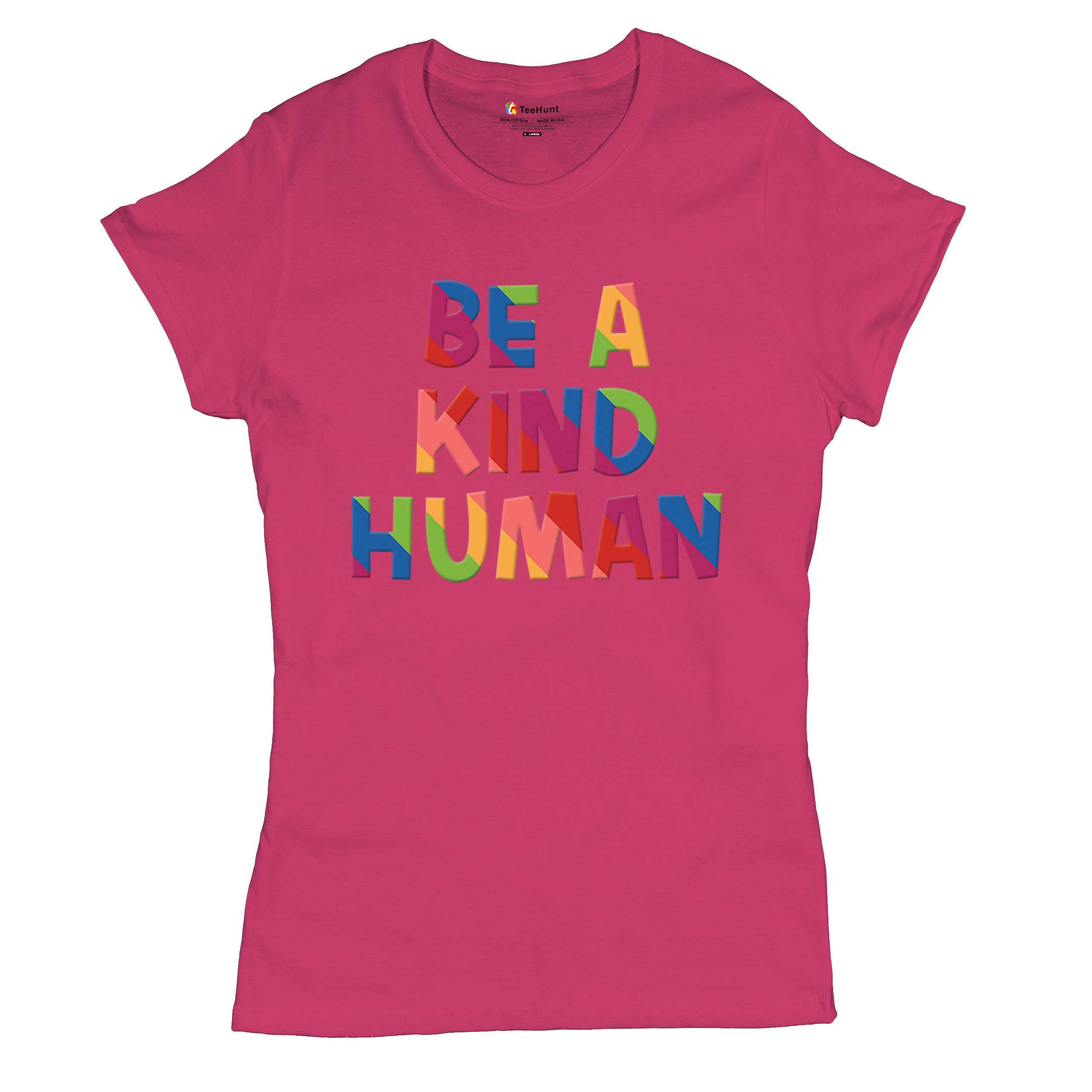 Be a Kind Human Puff Print T-Shirt Positive Message Diversity Peace Women's Tee - Picture 48 of 50
