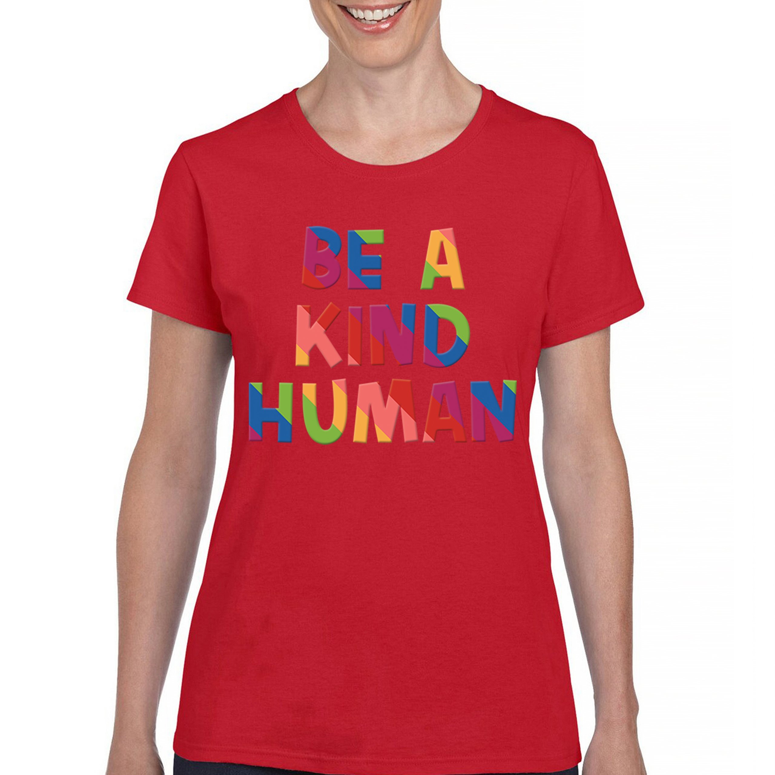 Be a Kind Human Puff Print T-Shirt Positive Message Diversity Peace Women's Tee - Picture 16 of 50