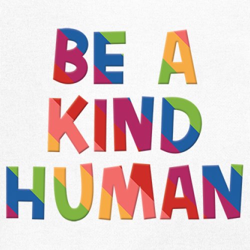 Be a Kind Human Puff Print T-Shirt Positive Message Diversity Peace Women's Tee - Picture 25 of 50