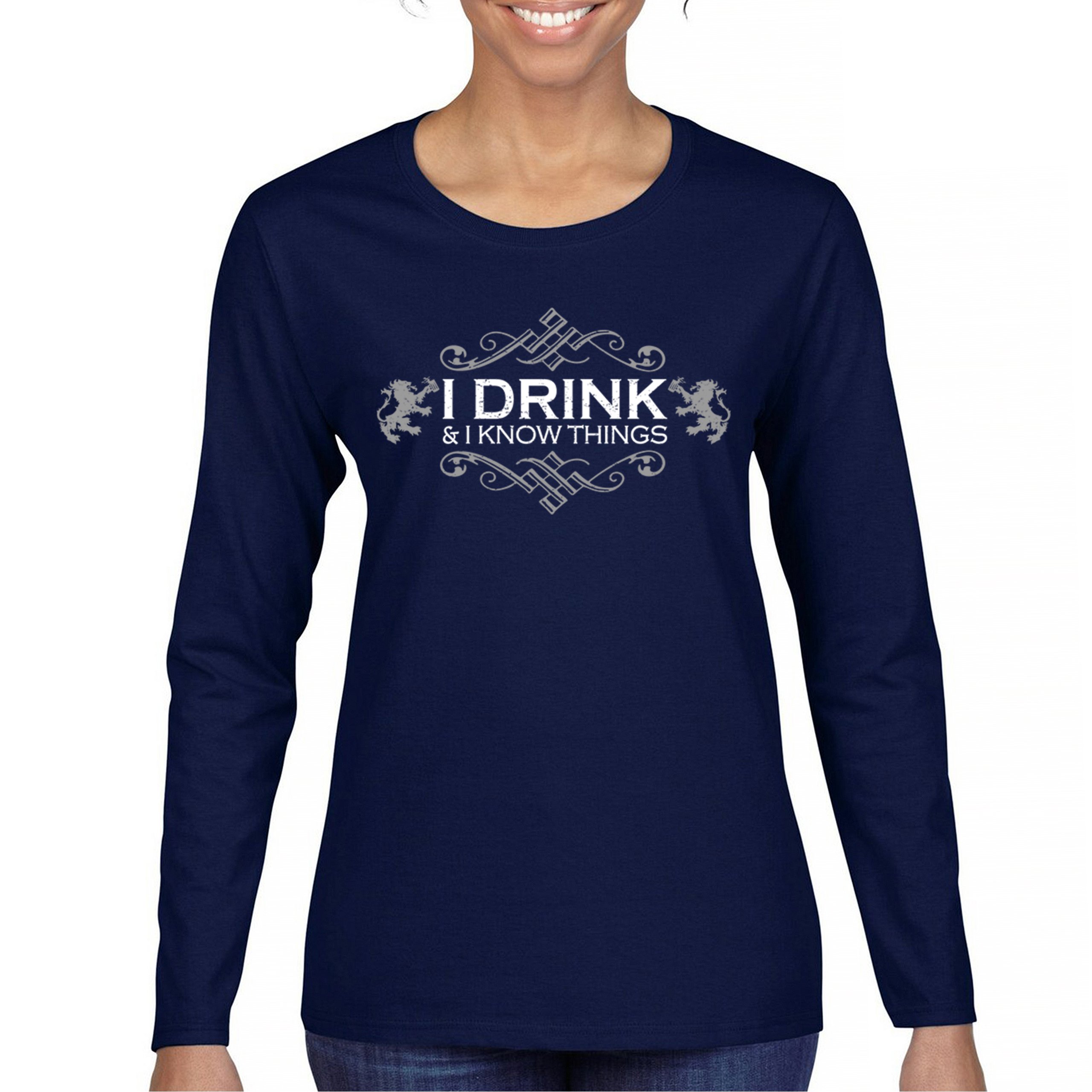 Drink & Know Things Women's Long Sleeve T-shirt Drinker Humor Witty Alcohol Bar - Picture 16 of 29