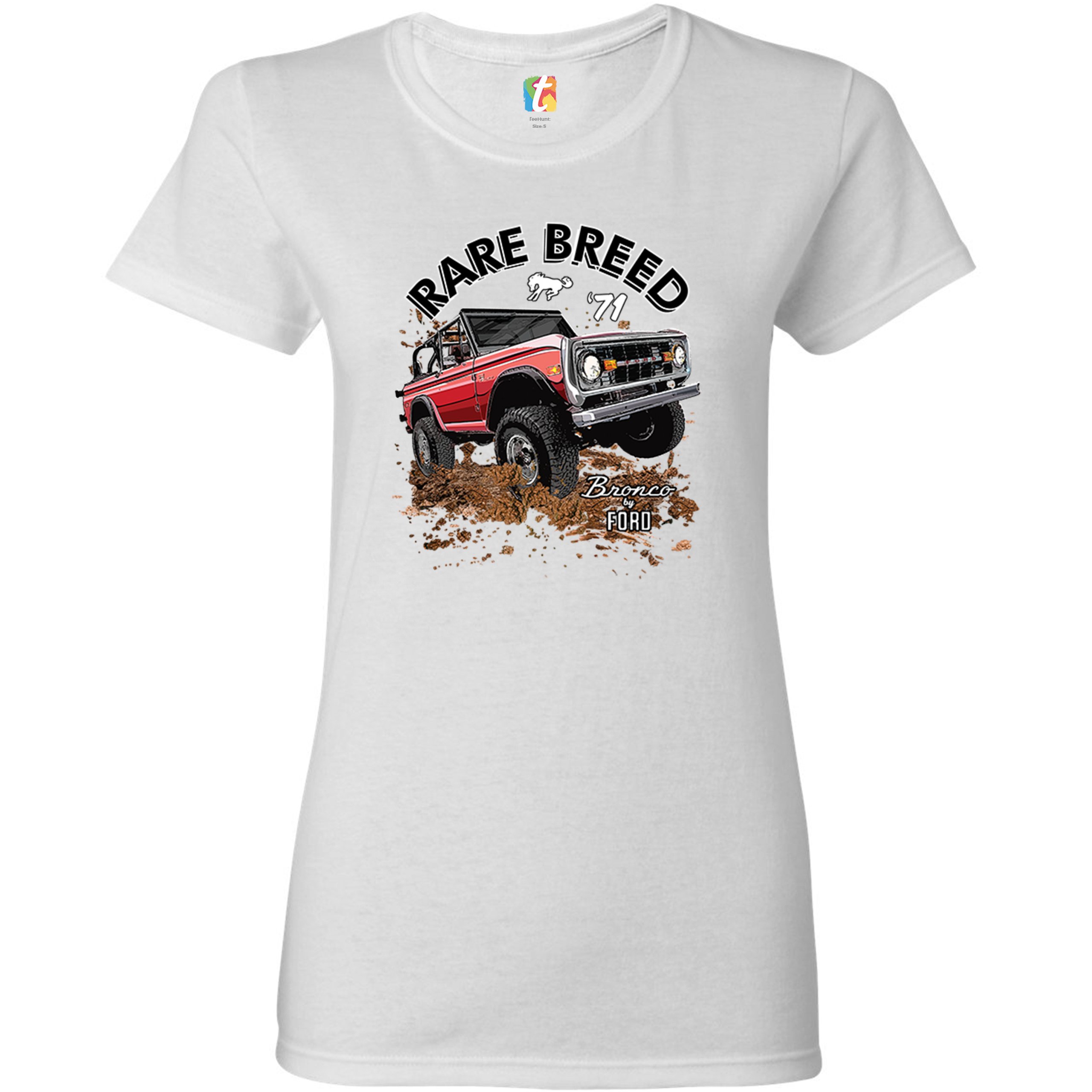 Bronco by Ford T-Shirt Rare Breed '71 Offroad Ford Truck Licensed Women's Tee