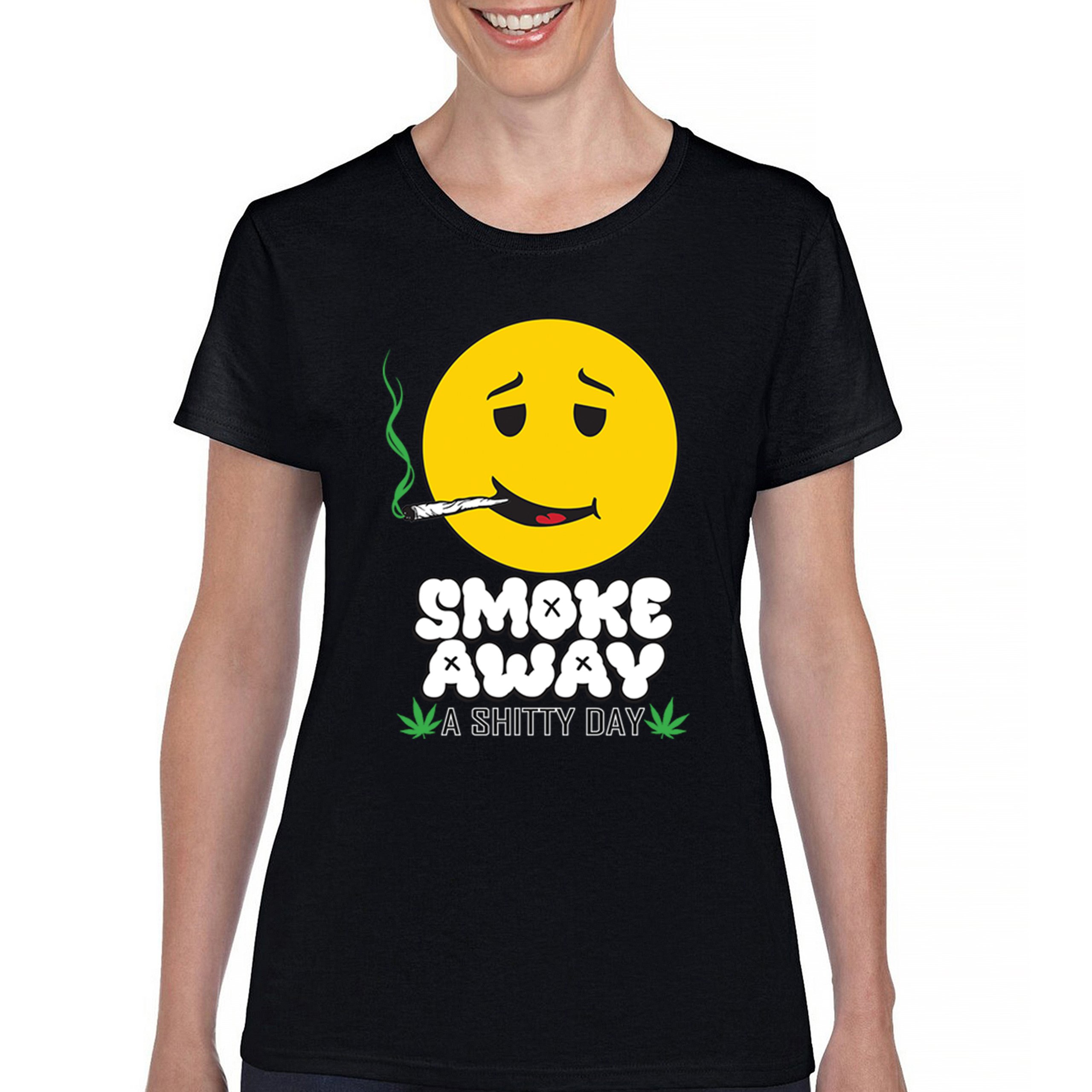 Smoke Away A S***ty Day T-Shirt Weed Cannabis Joint Chill Funny Women’s Tee