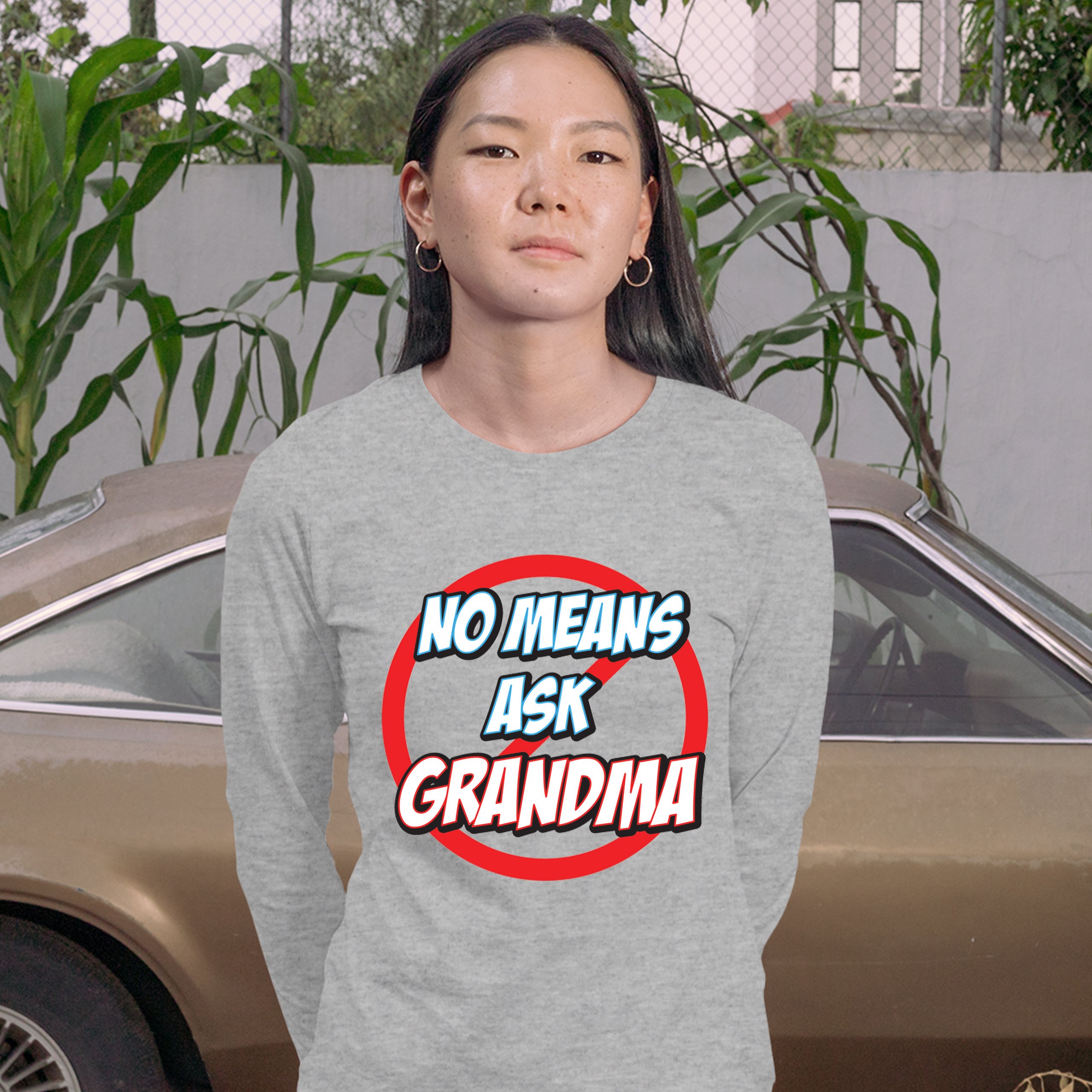 No Means Ask Grandma Damen Langarm T-Shirt Oma Muttertag lustig Nana - Bild 9 von 29