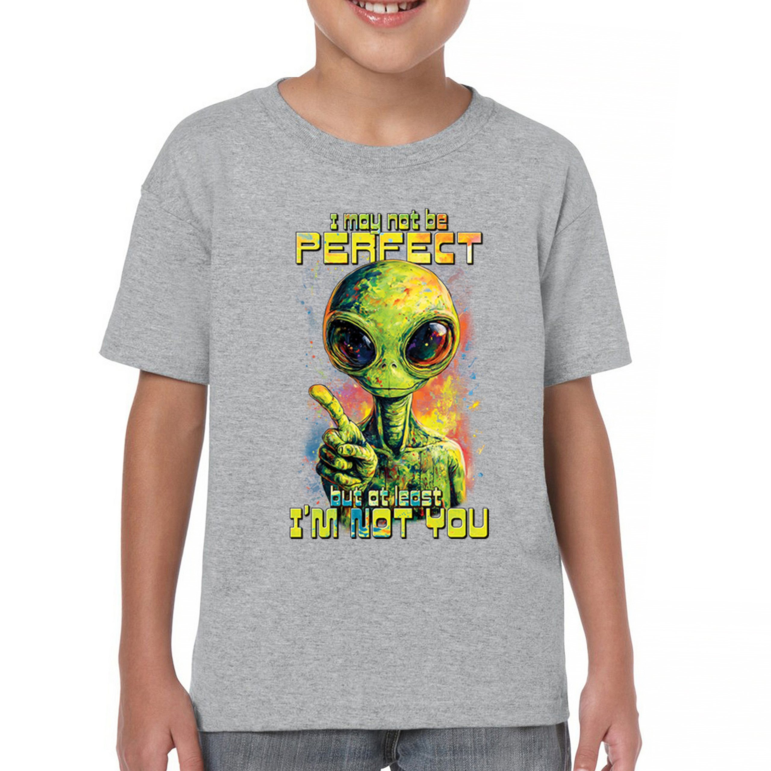 Not Perfect but at Least Not You Youth T-shirt Funny Alien UFO Humor Kids - Picture 9 of 50
