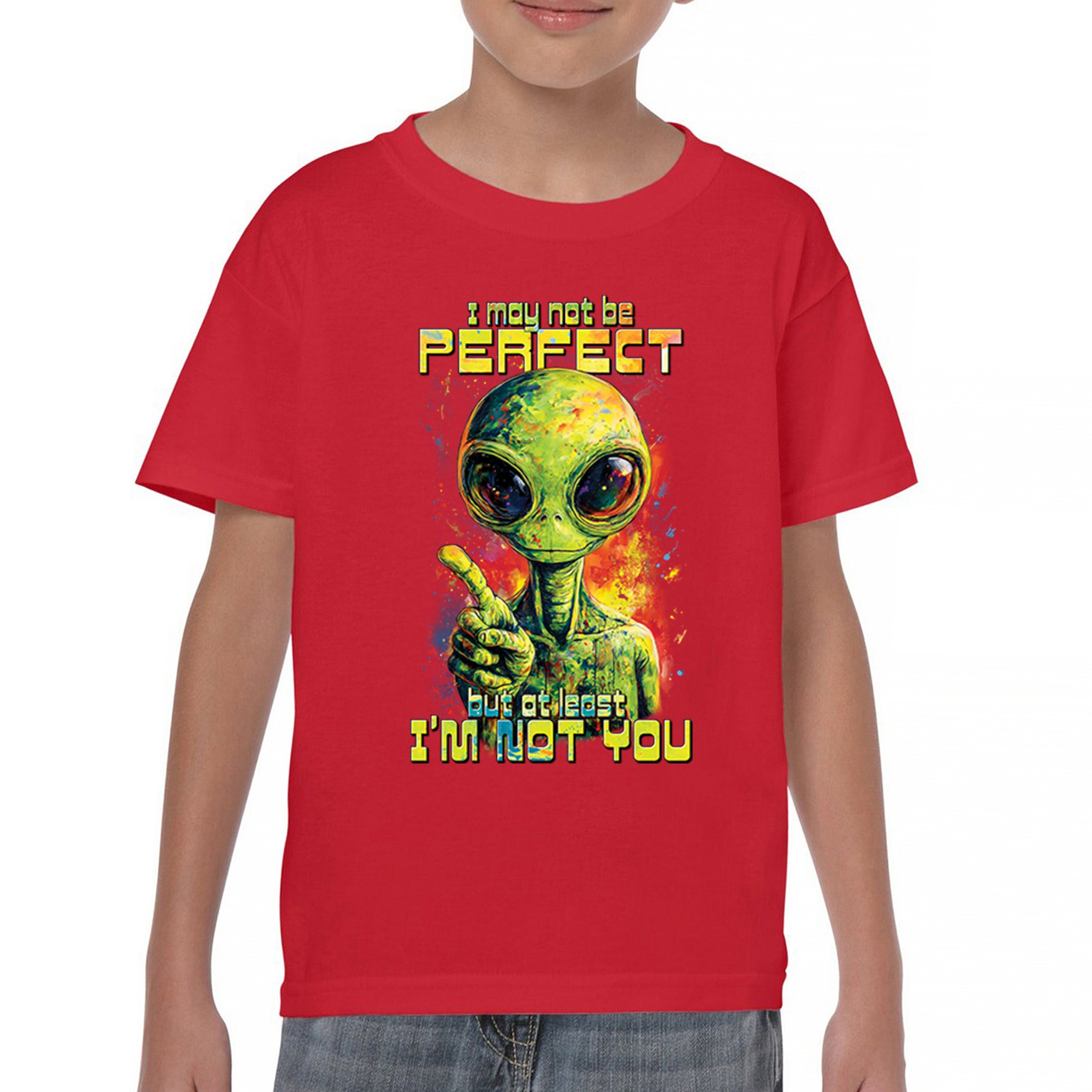 Not Perfect but at Least Not You Youth T-shirt Funny Alien UFO Humor Kids - Picture 16 of 50