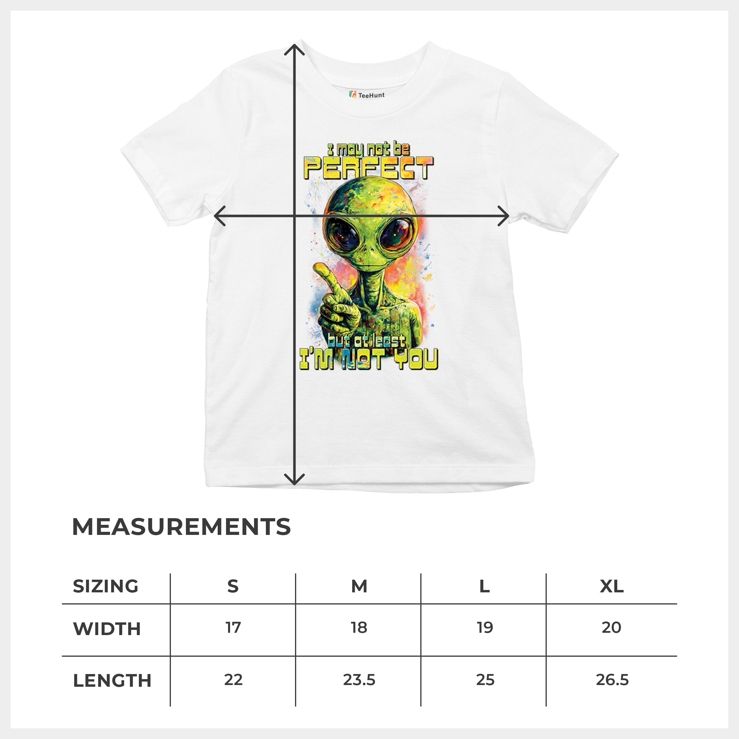 Not Perfect but at Least Not You Youth T-shirt Funny Alien UFO Humor Kids - Picture 29 of 50