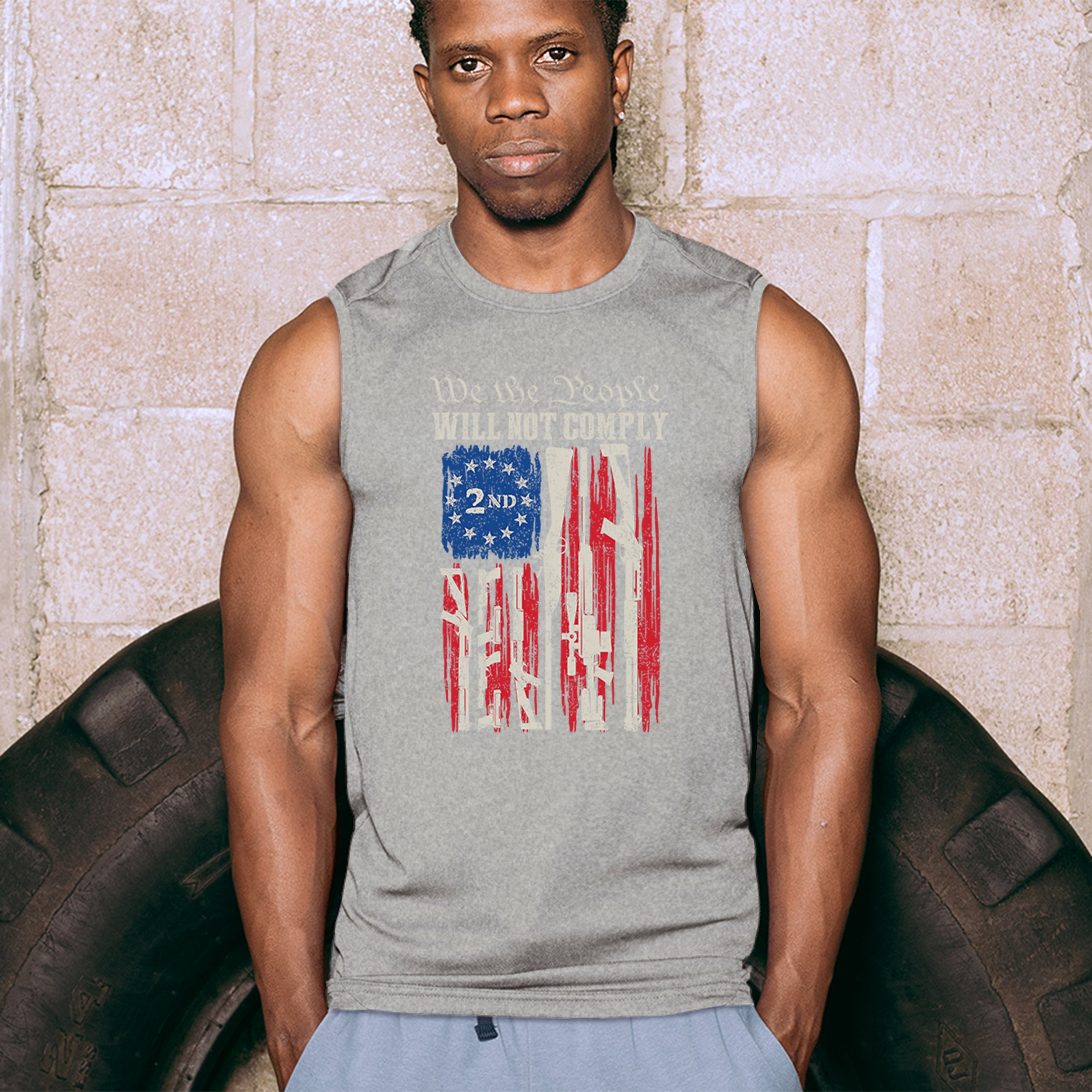 We People Will Not Comply Muscle Shirt 2nd Amendment USA Flag Gun Rights Men's - Picture 12 of 22