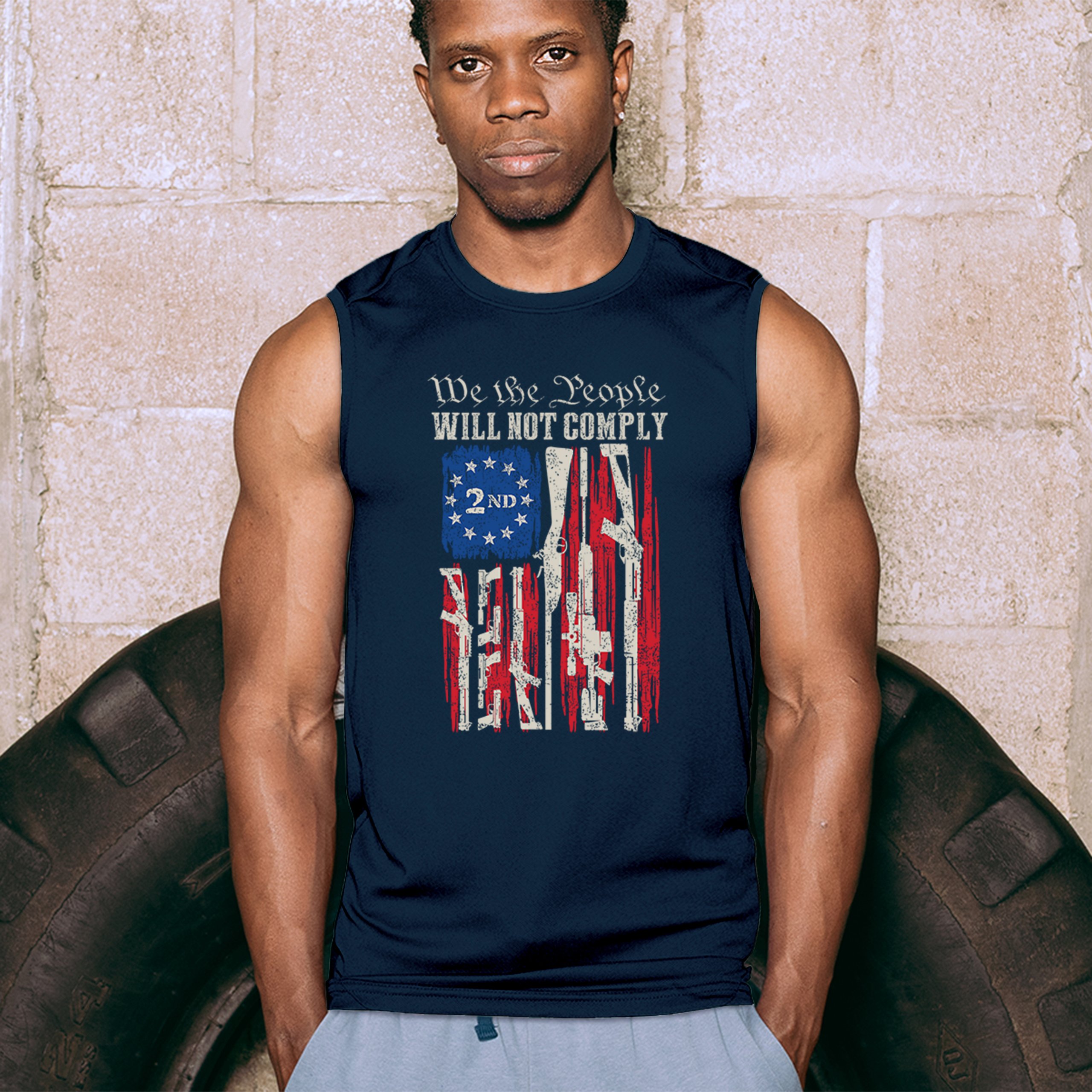 We People Will Not Comply Muscle Shirt 2nd Amendment USA Flag Gun Rights Men's - Picture 19 of 22