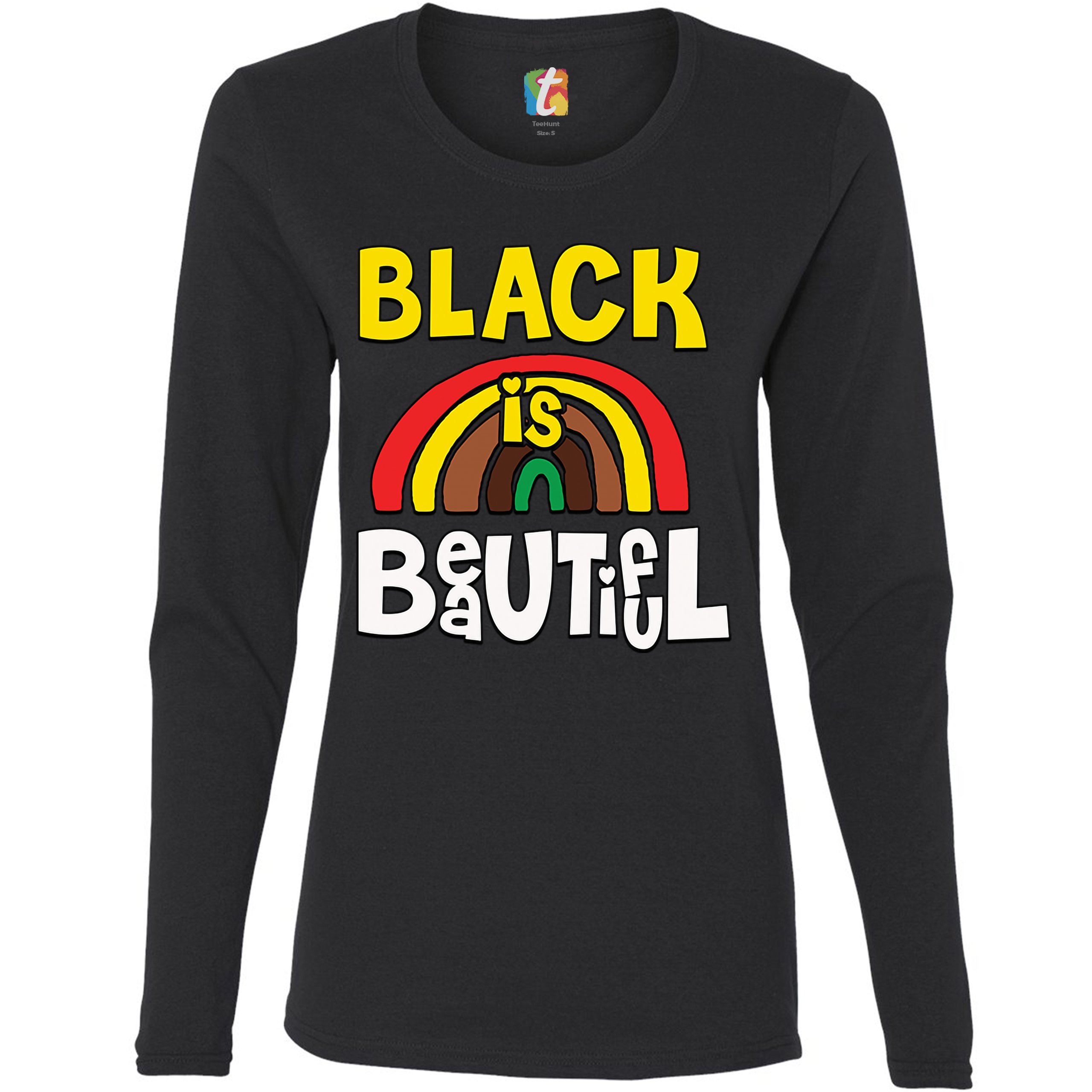 Black Is Beautiful Women's Long Sleeve T-shirt African American Black Pride