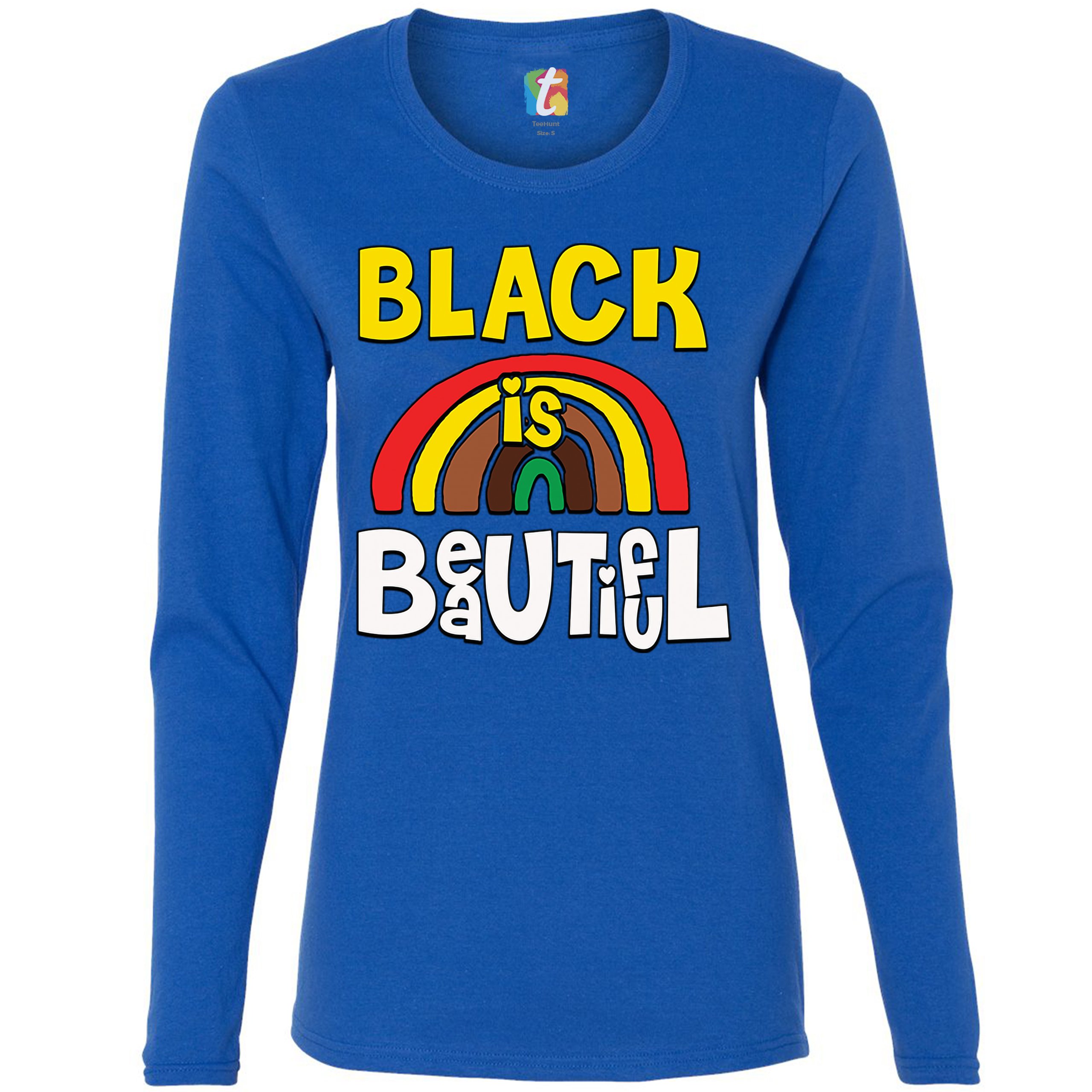 Black Is Beautiful Women's Long Sleeve T-shirt African American Black Pride