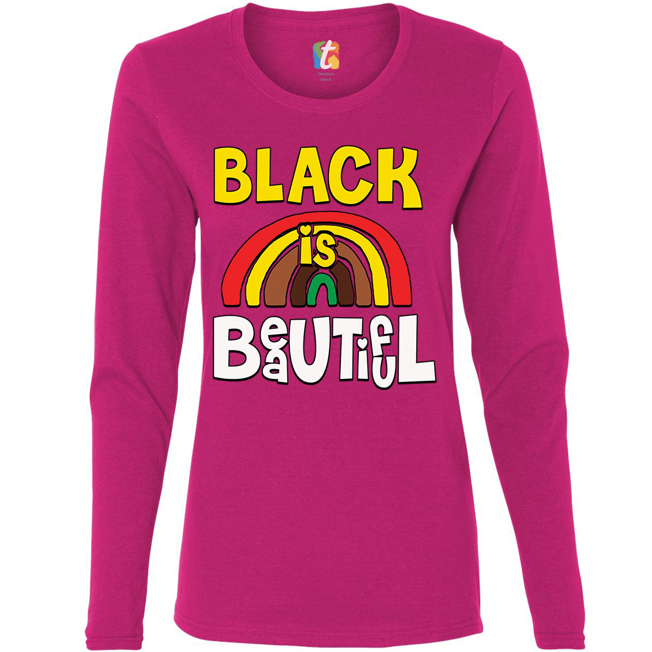 Black Is Beautiful Women's Long Sleeve T-shirt African American Black Pride