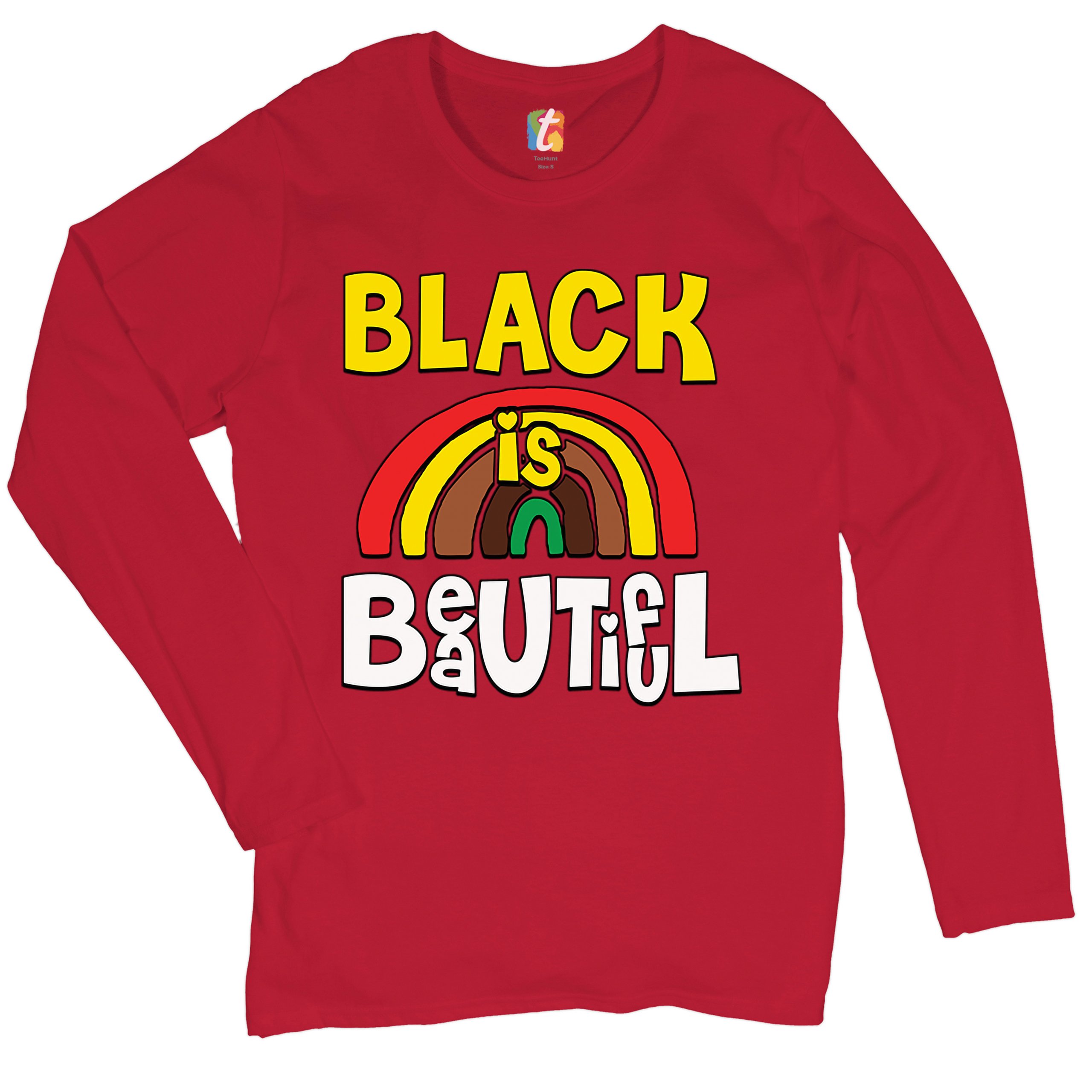 Black Is Beautiful Women's Long Sleeve T-shirt African American Black Pride