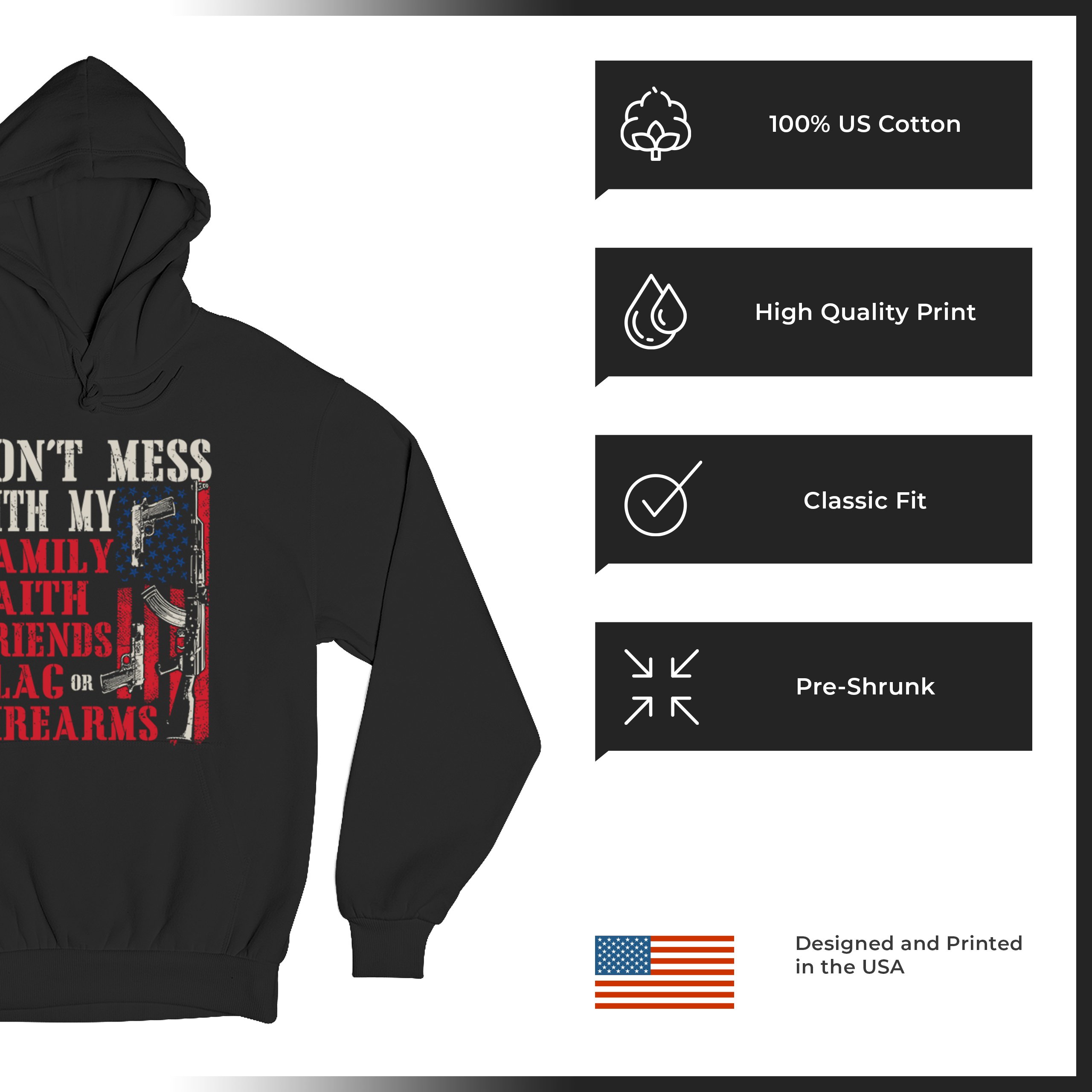 Don’t Mess With My Family Sweatshirt Faith Flag Friends Firearms 2A Hoodie - Picture 7 of 15