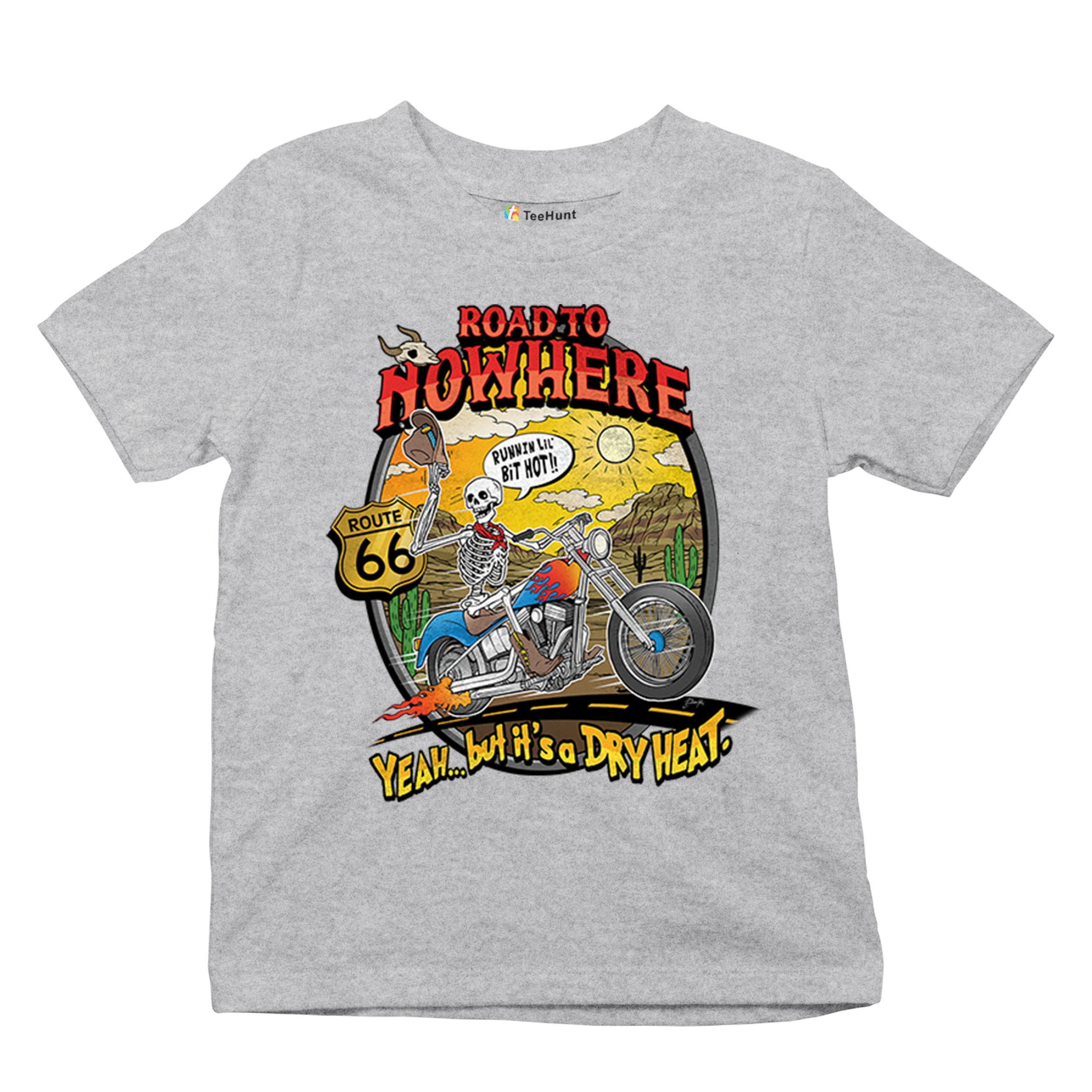 Road to Nowhere Youth T-shirt But its a Dry Heat Funny Biker Motorcycle Kids - Picture 13 of 50