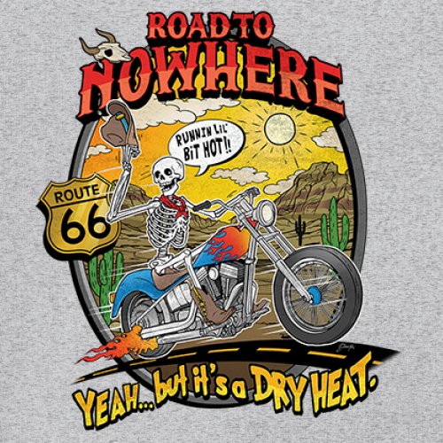 Road to Nowhere Youth T-shirt But its a Dry Heat Funny Biker Motorcycle Kids - Picture 11 of 50