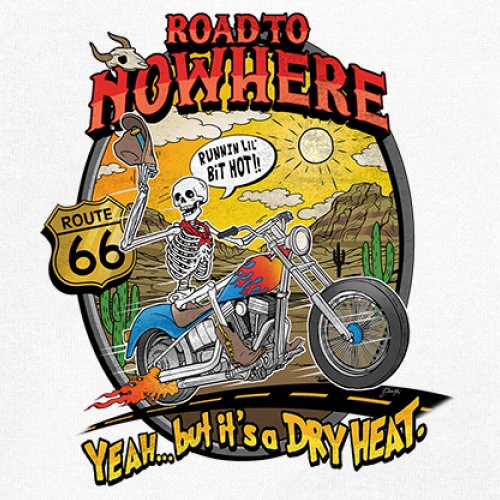 Road to Nowhere Youth T-shirt But its a Dry Heat Funny Biker Motorcycle Kids - Picture 25 of 50