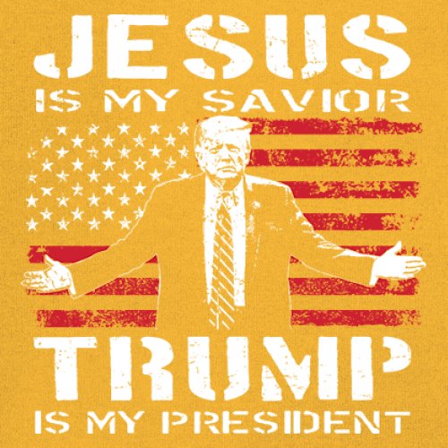 Jesus Is My Savior Trump Is My President T-shirt MAGA America First Men's Tee - Picture 81 of 85