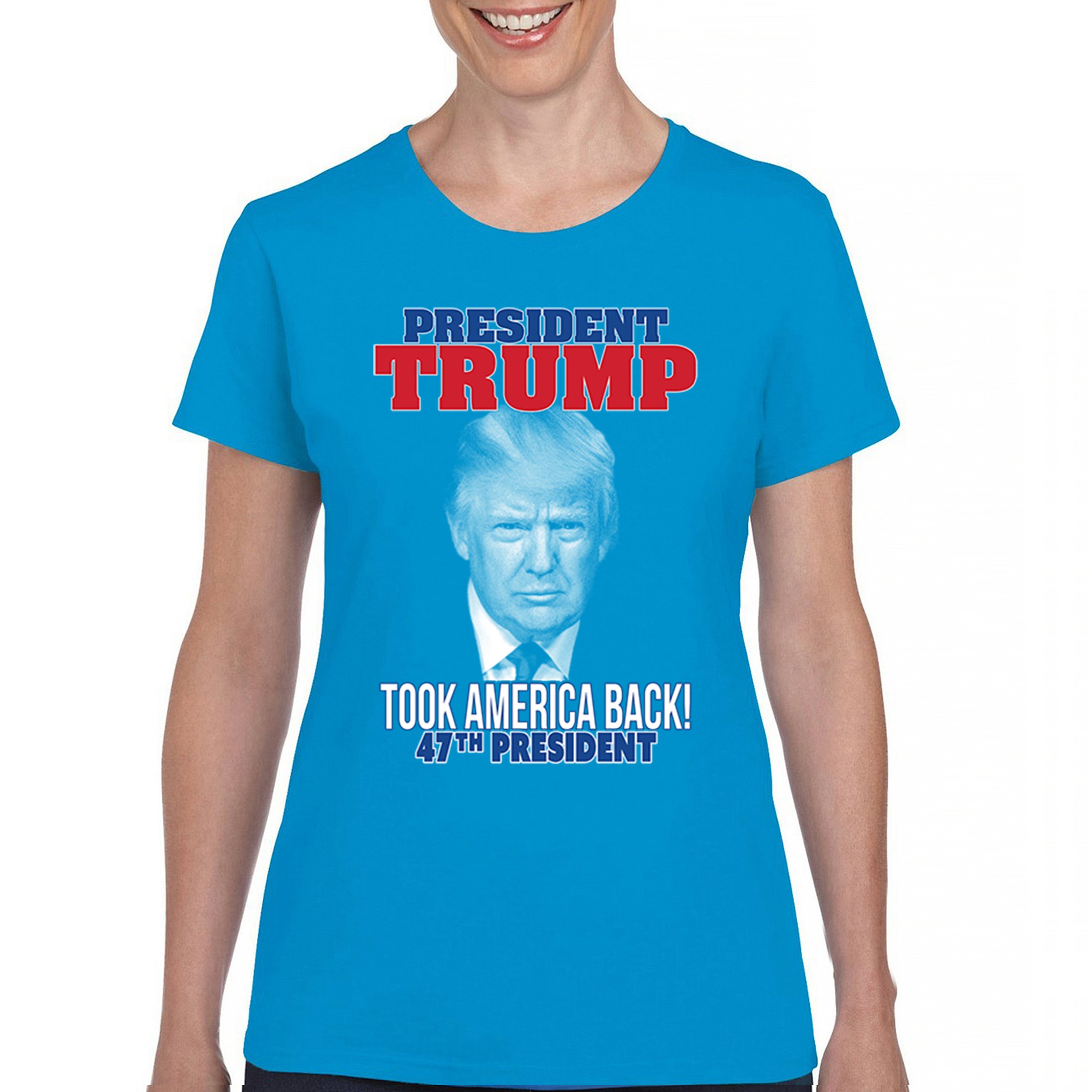 President Trump Took America Back 47 President T-Shirt MAGA Fight Women's Tee - Picture 23 of 29