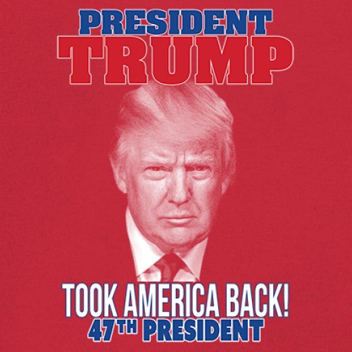 President Trump Took America Back 47 President T-Shirt MAGA Fight Women's Tee - Picture 11 of 29