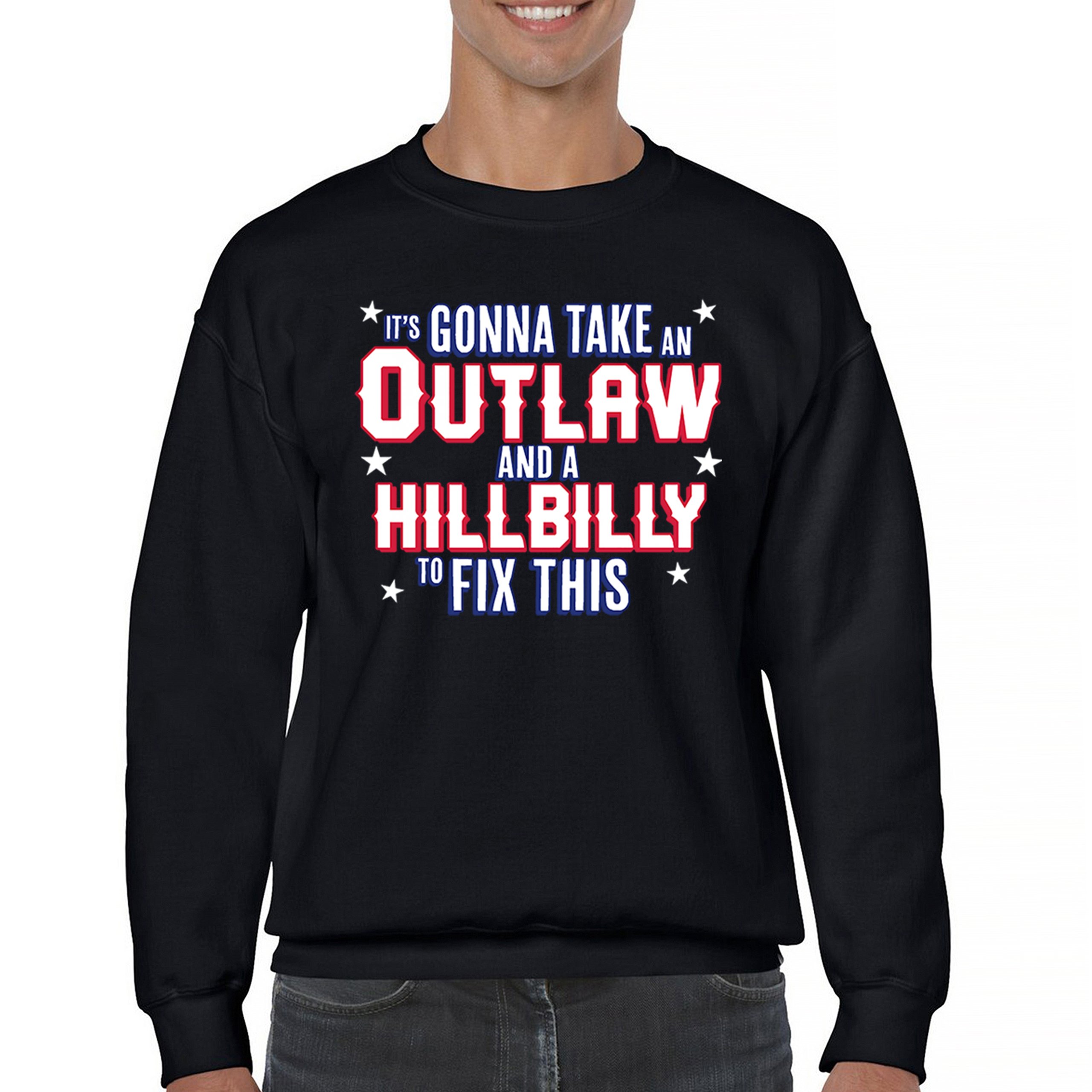 It's Gonna Take an Outlaw and a Hillbilly Trump 24 Sweatshirt MAGA USA Crewneck